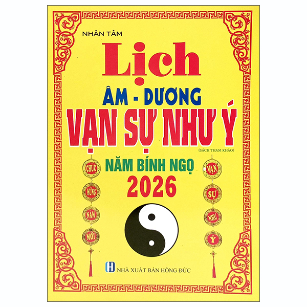 Lịch Âm-Dương - Vạn Sự Như Ý - Năm Bính Ngọ 2026