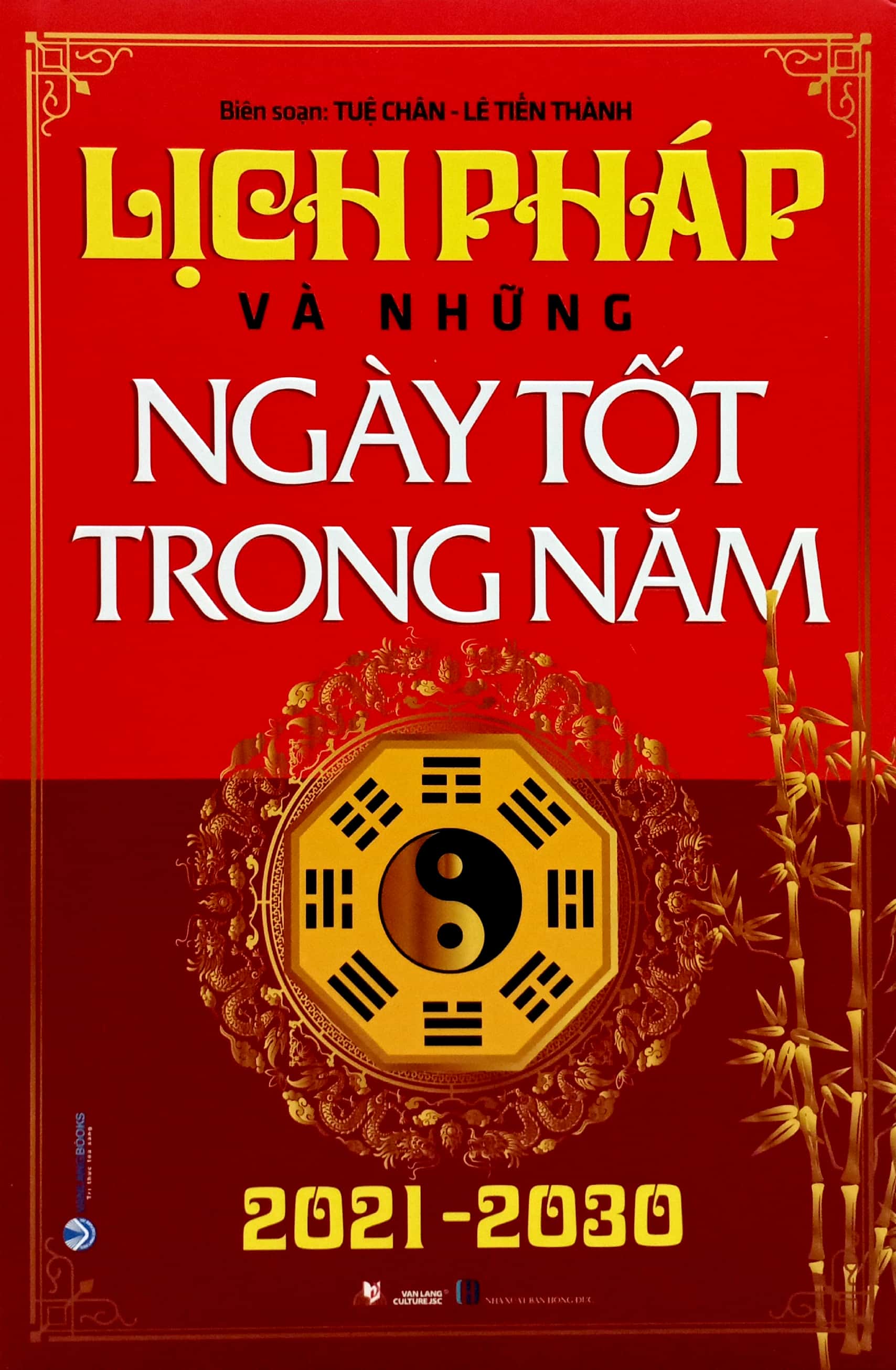 lịch pháp và những ngày tốt trong năm 2021 - 2030 - Ảnh 2