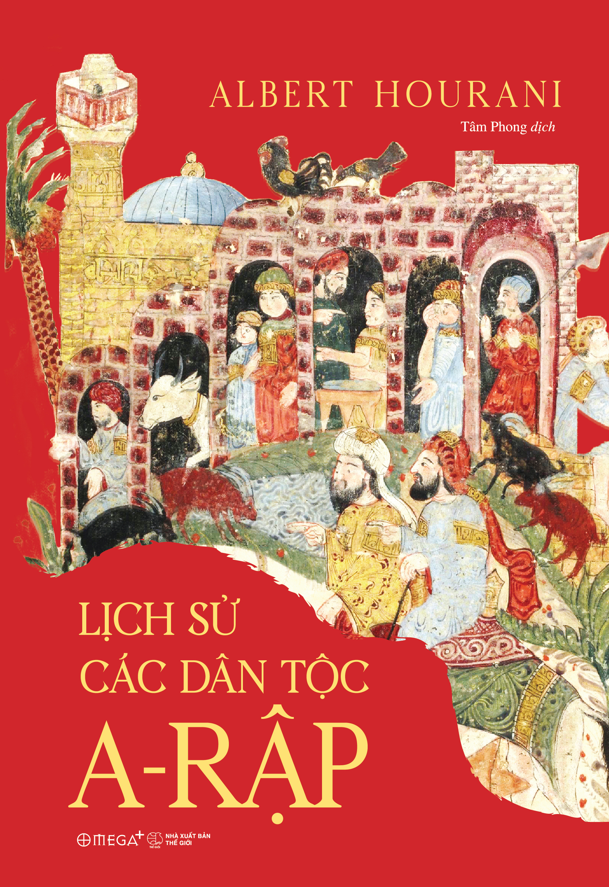 Lịch Sử Các Dân Tộc A-Rập - Bìa Cứng - Ảnh 2