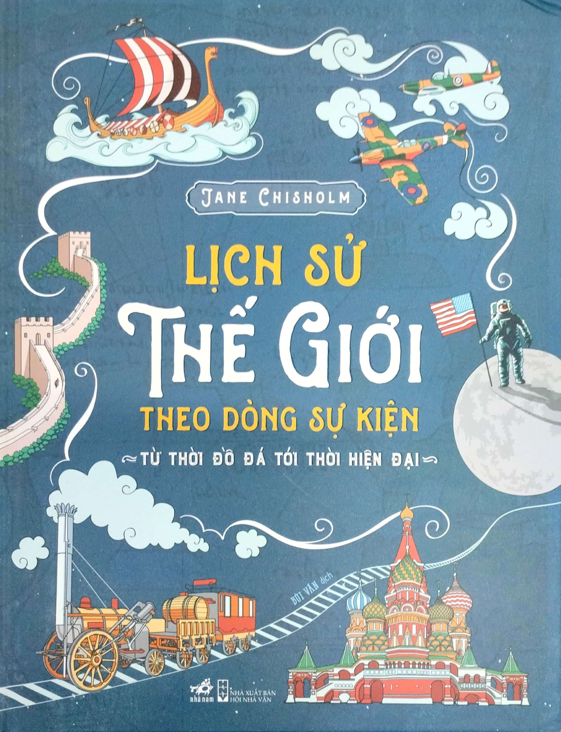 lịch sử thế giới theo dòng sự kiện - từ thời đồ đá tới thời hiện đại - bìa cứng - Ảnh 2