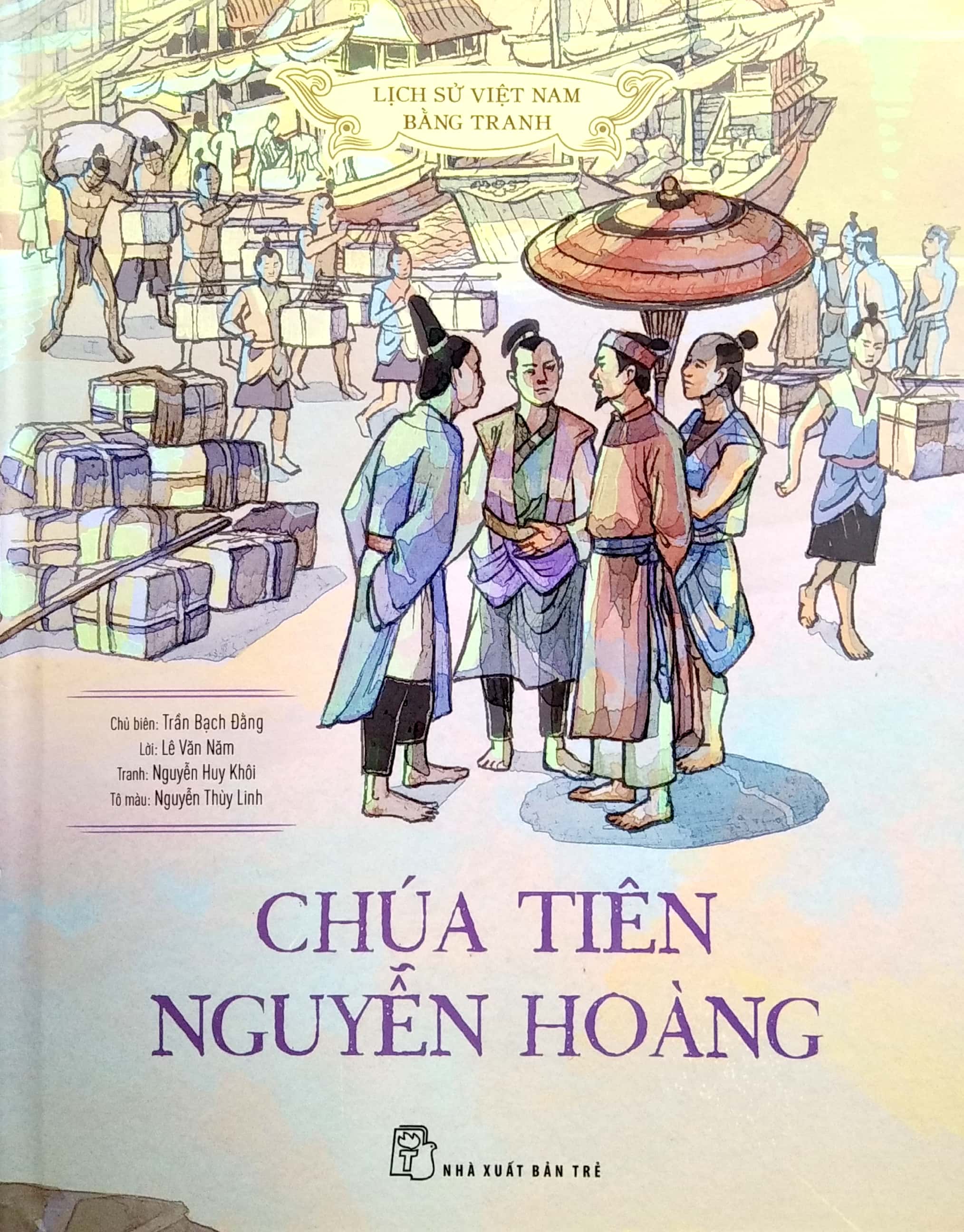 lịch sử việt nam bằng tranh - chúa tiên nguyễn hoàng - Ảnh 3