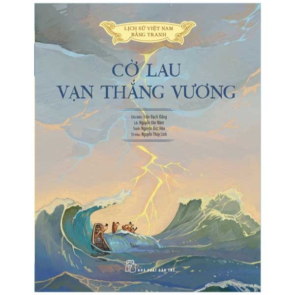 lịch sử việt nam bằng tranh - cờ lau vạn thắng vương (bản màu) - Ảnh 2