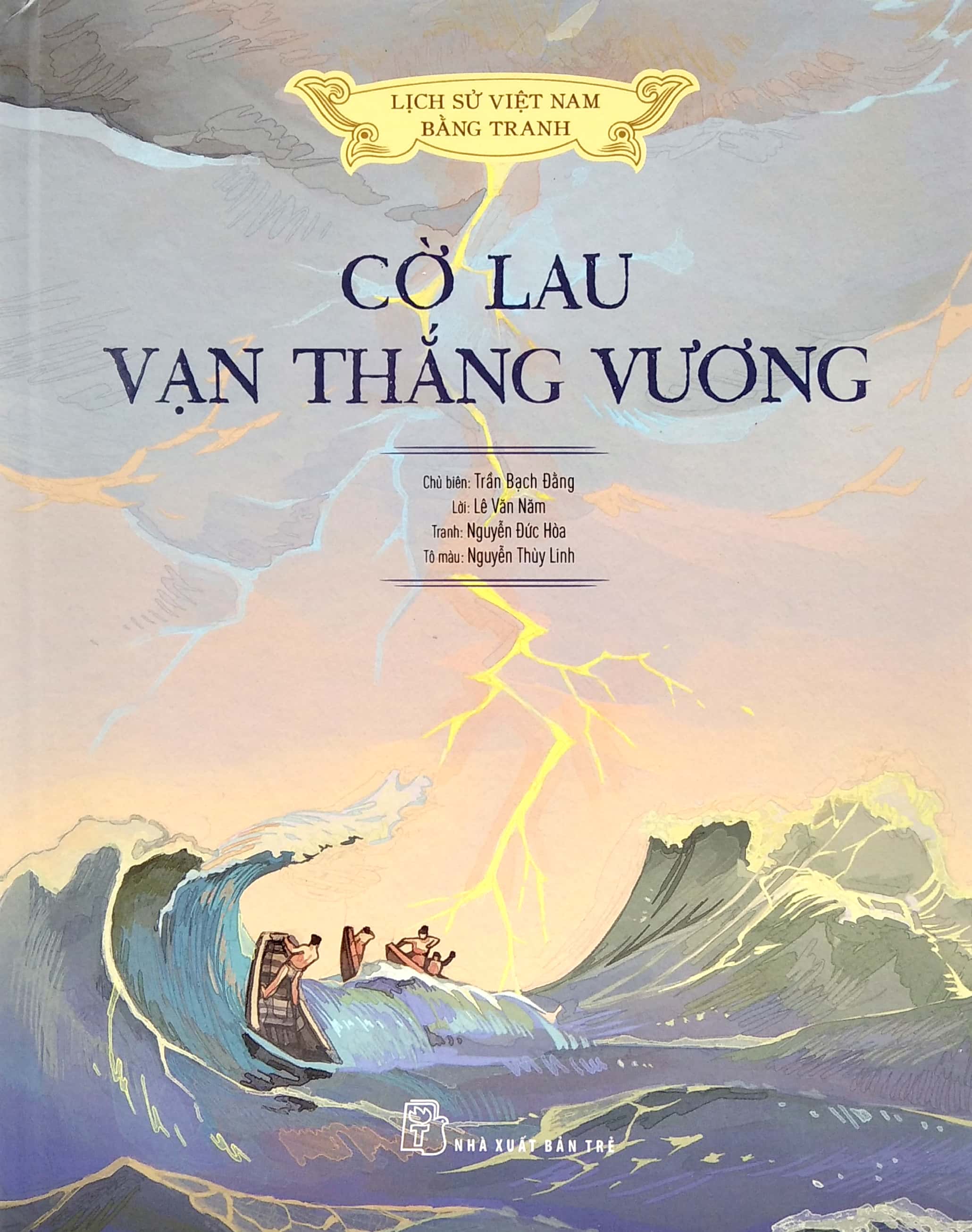 lịch sử việt nam bằng tranh - cờ lau vạn thắng vương (bản màu) - Ảnh 3