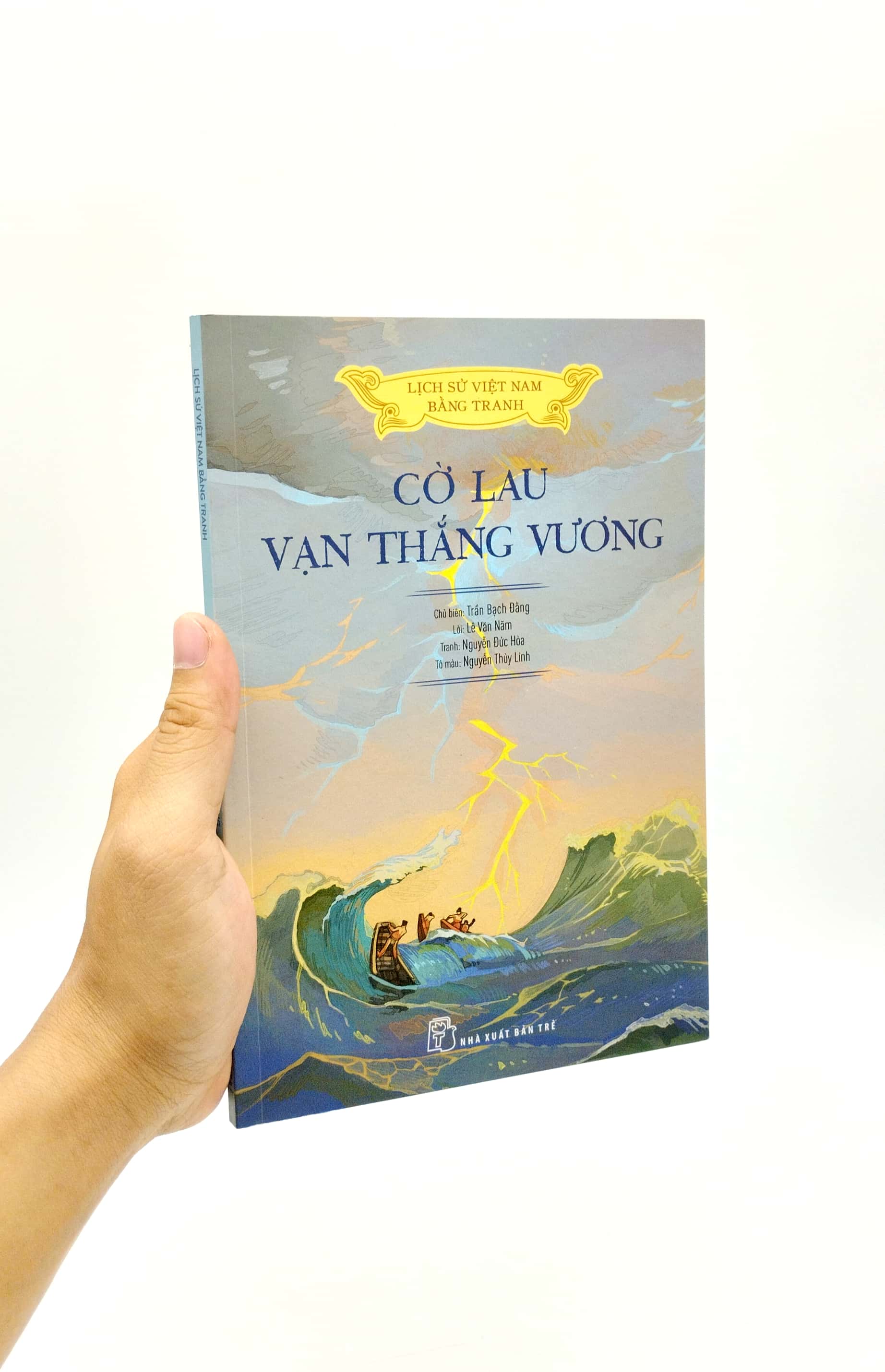 lịch sử việt nam bằng tranh - cờ lau vạn thắng vương (bản màu) (tái bản 2023) - Ảnh 7
