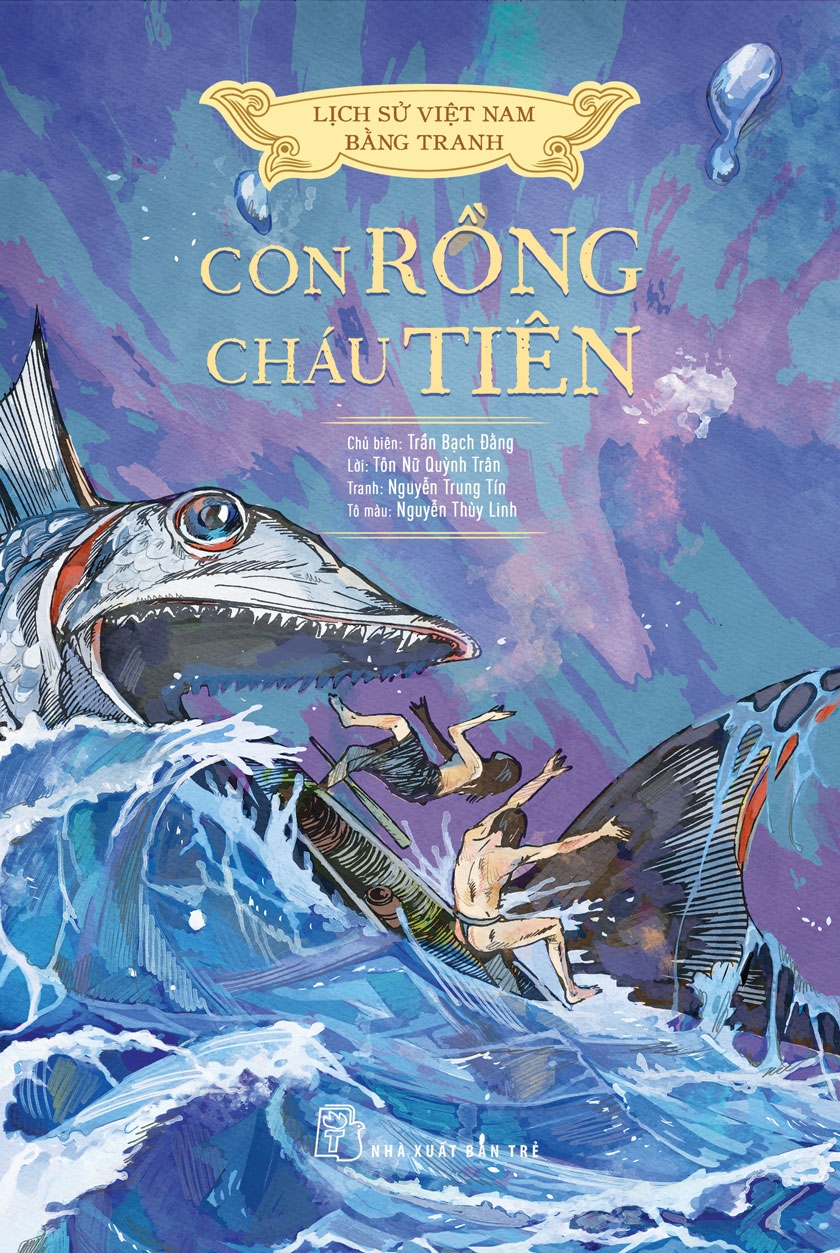 lịch sử việt nam bằng tranh - con rồng cháu tiên (bản màu) (tái bản 2023) - Ảnh 2