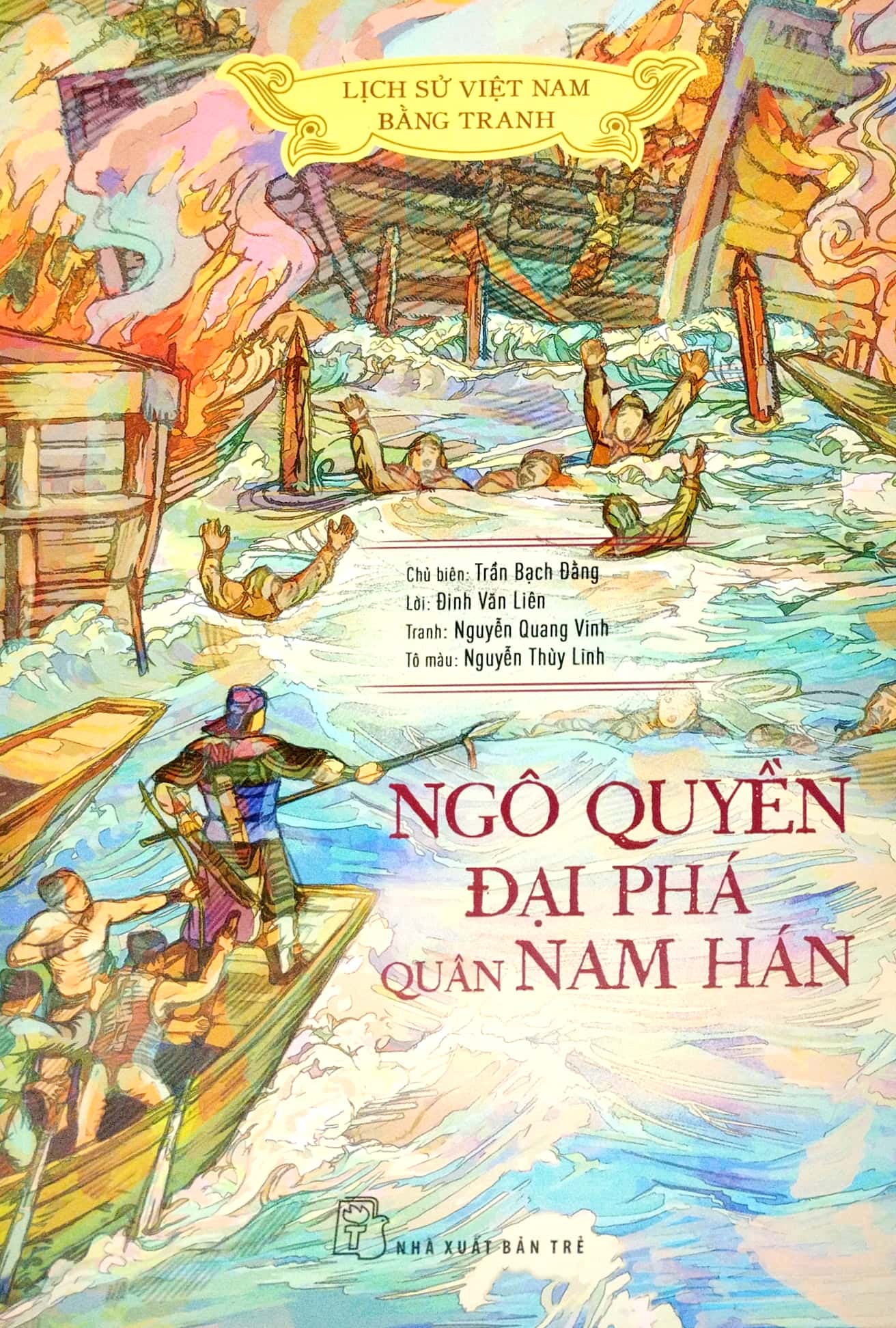 lịch sử việt nam bằng tranh - ngô quyền đại phá quân nam hán (bản màu) (tái bản 2023) - Ảnh 2