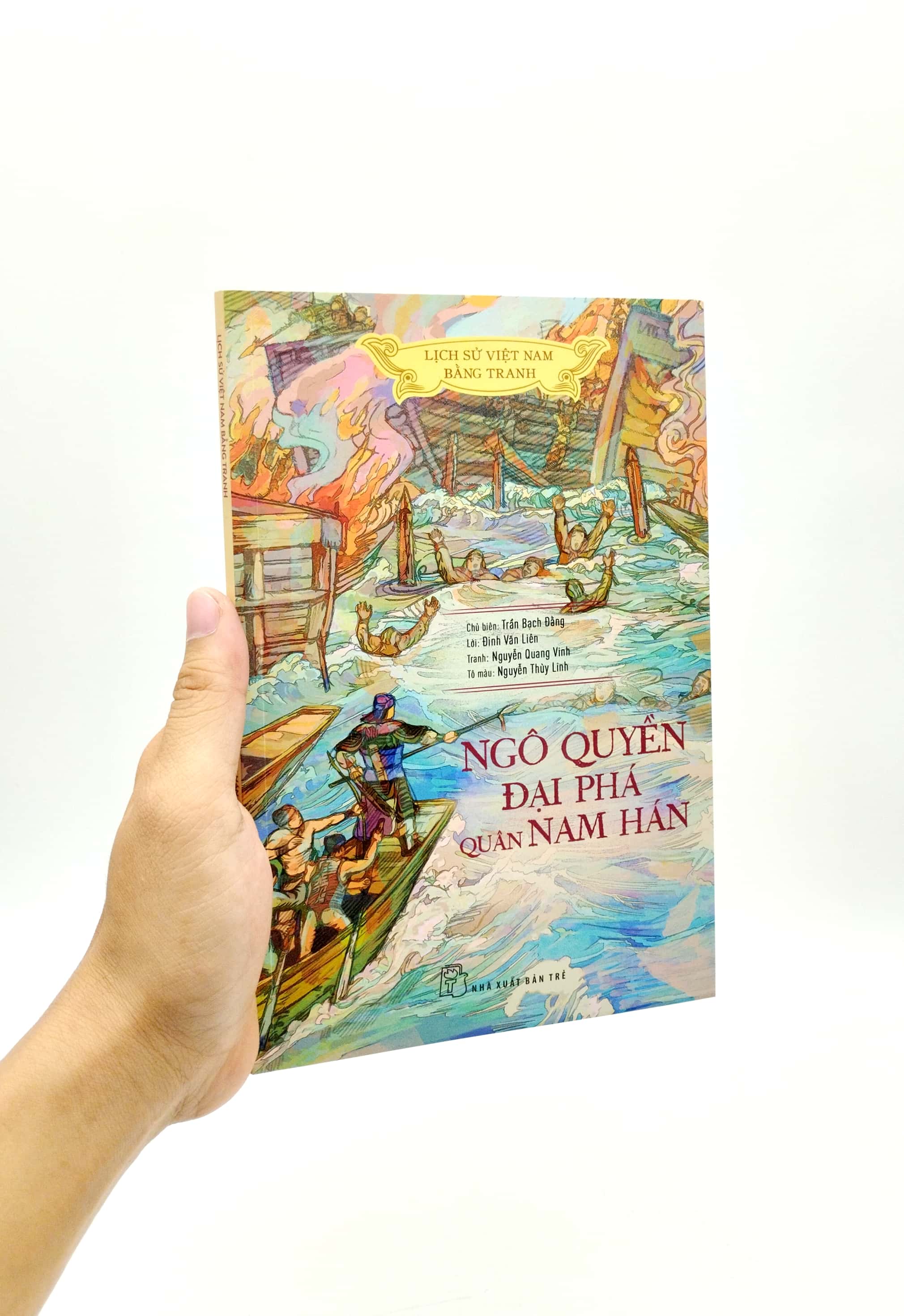 lịch sử việt nam bằng tranh - ngô quyền đại phá quân nam hán (bản màu) (tái bản 2023) - Ảnh 7