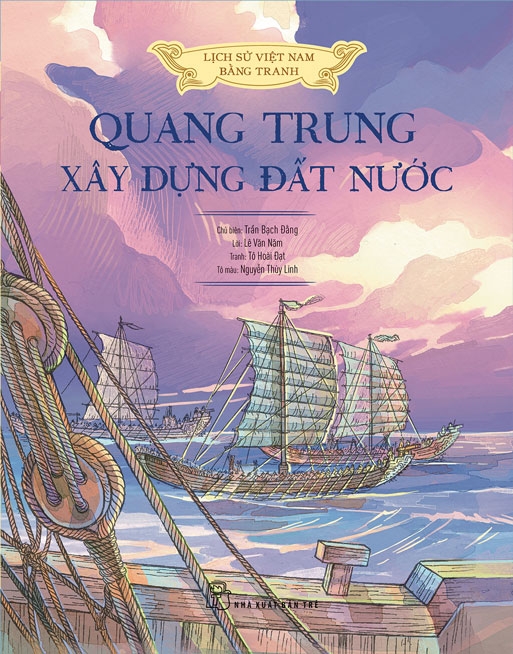lịch sử việt nam bằng tranh - quang trung xây dựng đất nước - bản màu - bìa cứng - Ảnh 2
