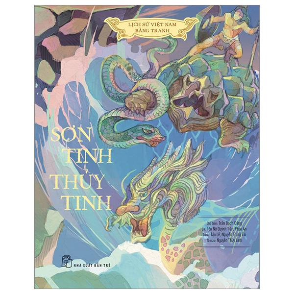 lịch sử việt nam bằng tranh - sơn tinh - thủy tinh - bìa cứng (bản màu)