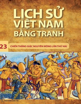 lịch sử việt nam bằng tranh - tập 13 - chiến thắng giặc nguyên mông lần thứ hai - Ảnh 3