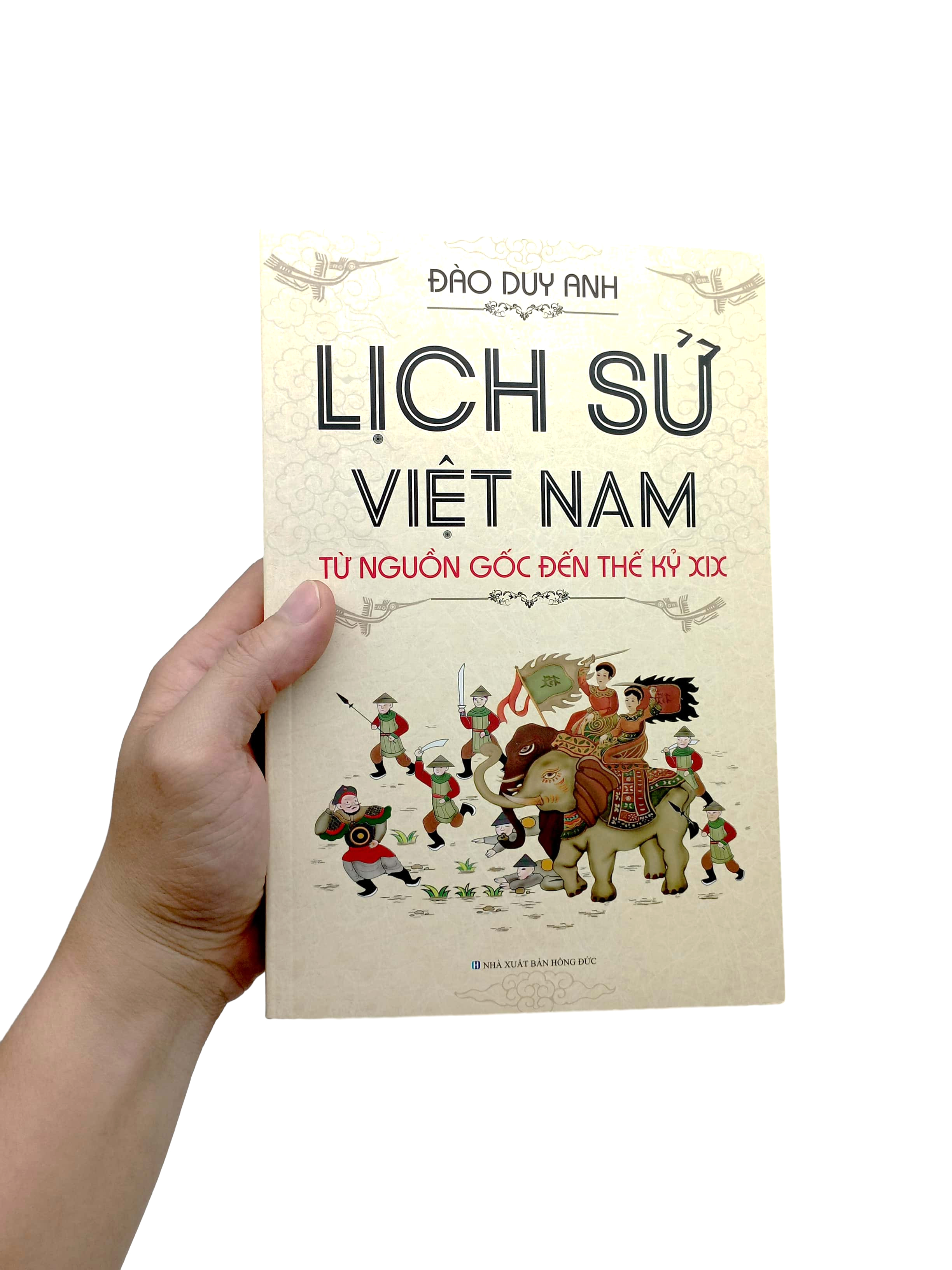 lịch sử việt nam từ nguồn gốc đến thế kỷ xix - Ảnh 7