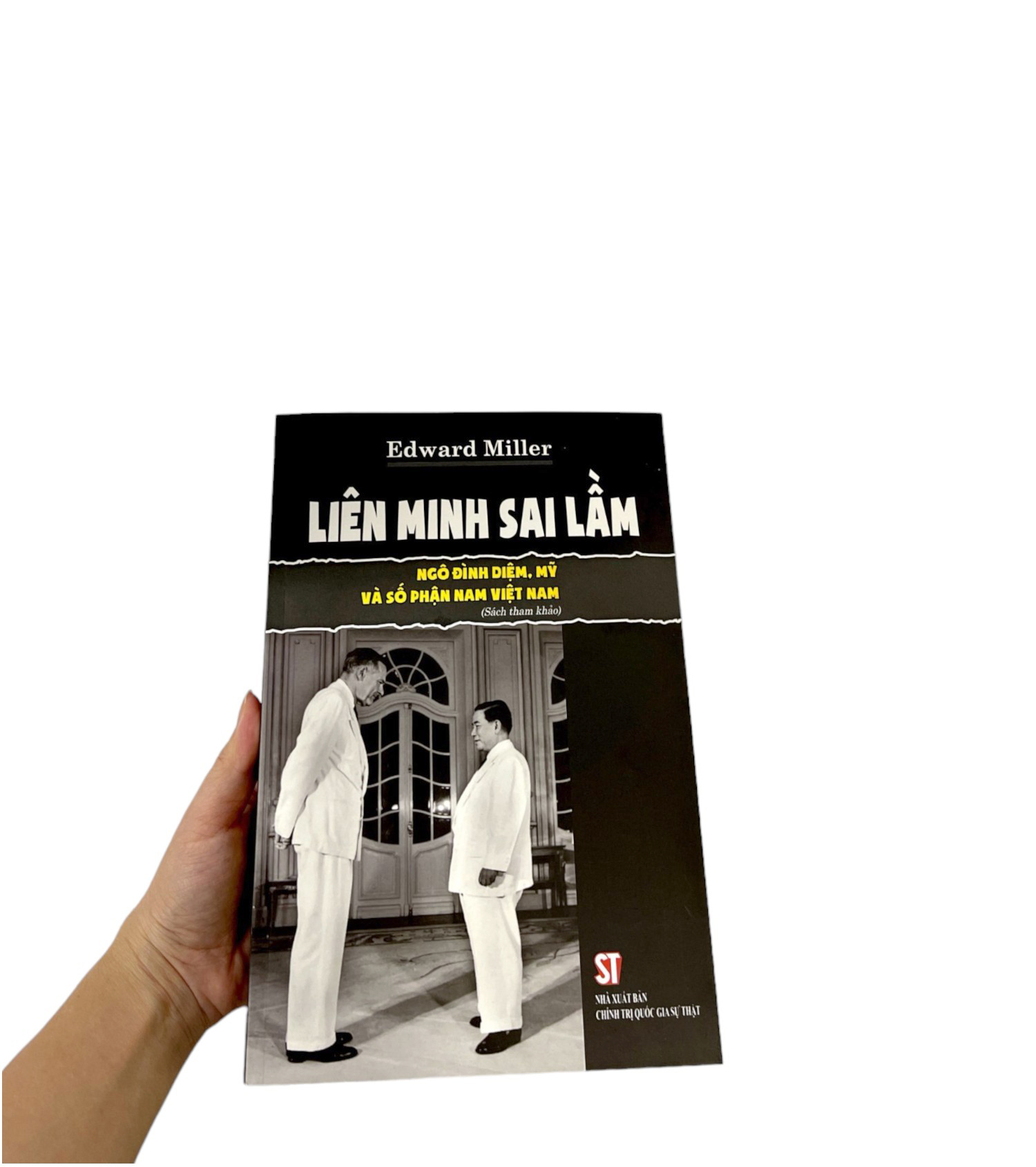 liên minh sai lầm - ngô đình diệm, mỹ và số phận nam việt nam - Ảnh 8