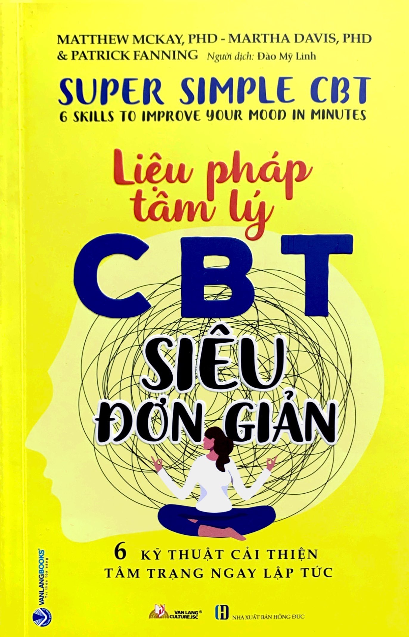 liệu pháp tâm lý ccbt siêu đơn giản - 6 kỹ thuật cải thiện tâm trạng ngay lập tức - Ảnh 3