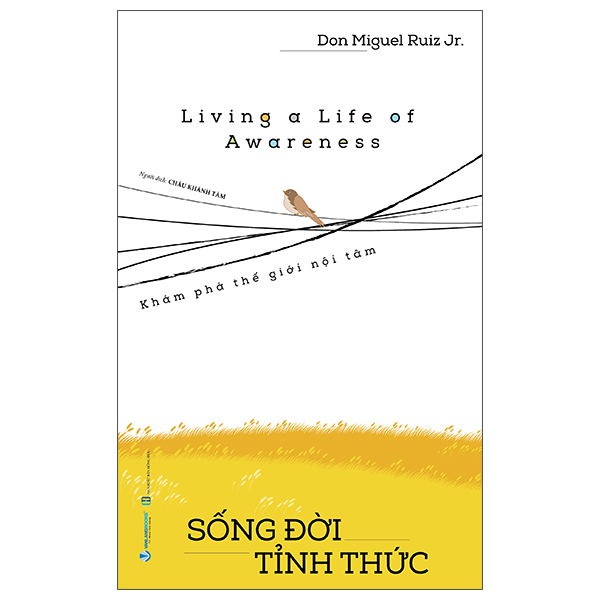 living a life of awareness - sống đời tỉnh thức