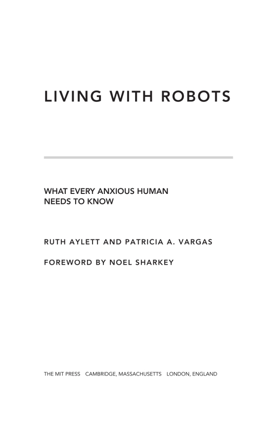 living with robots: what every anxious human needs to know - Ảnh 4
