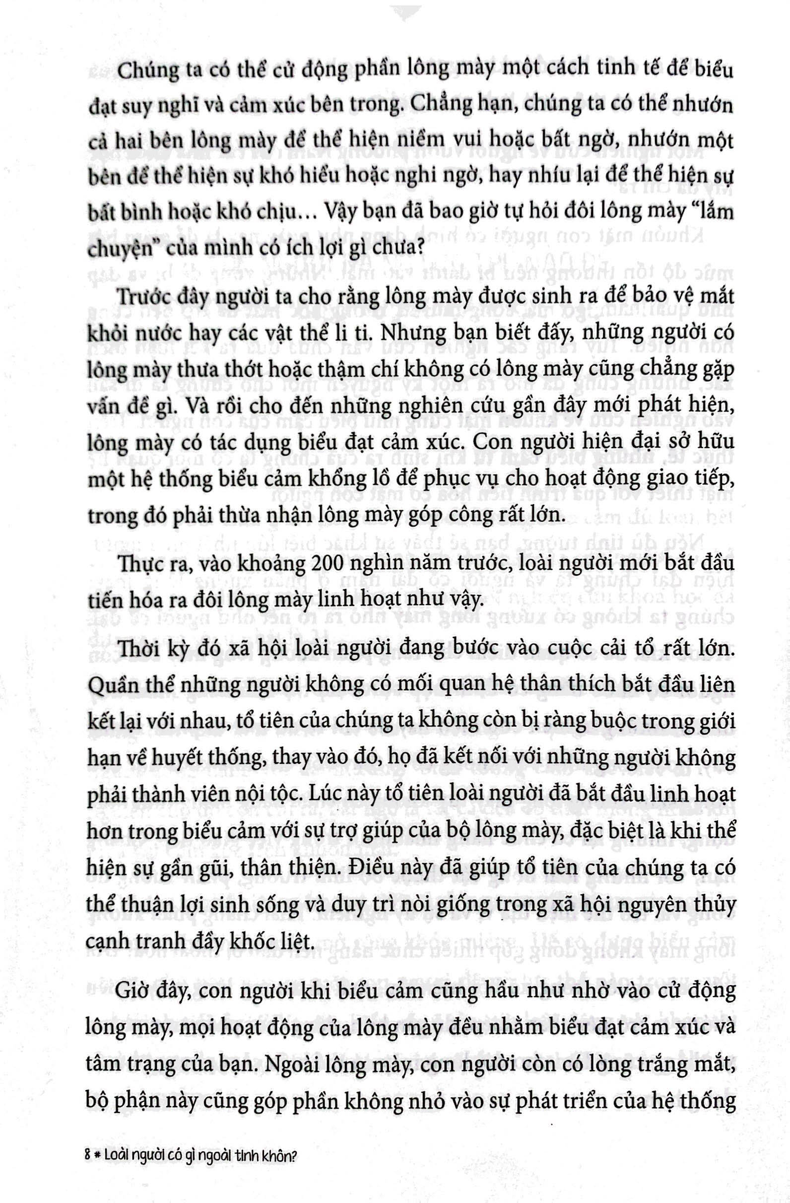 loài người có gì ngoài tinh khôn? - Ảnh 11