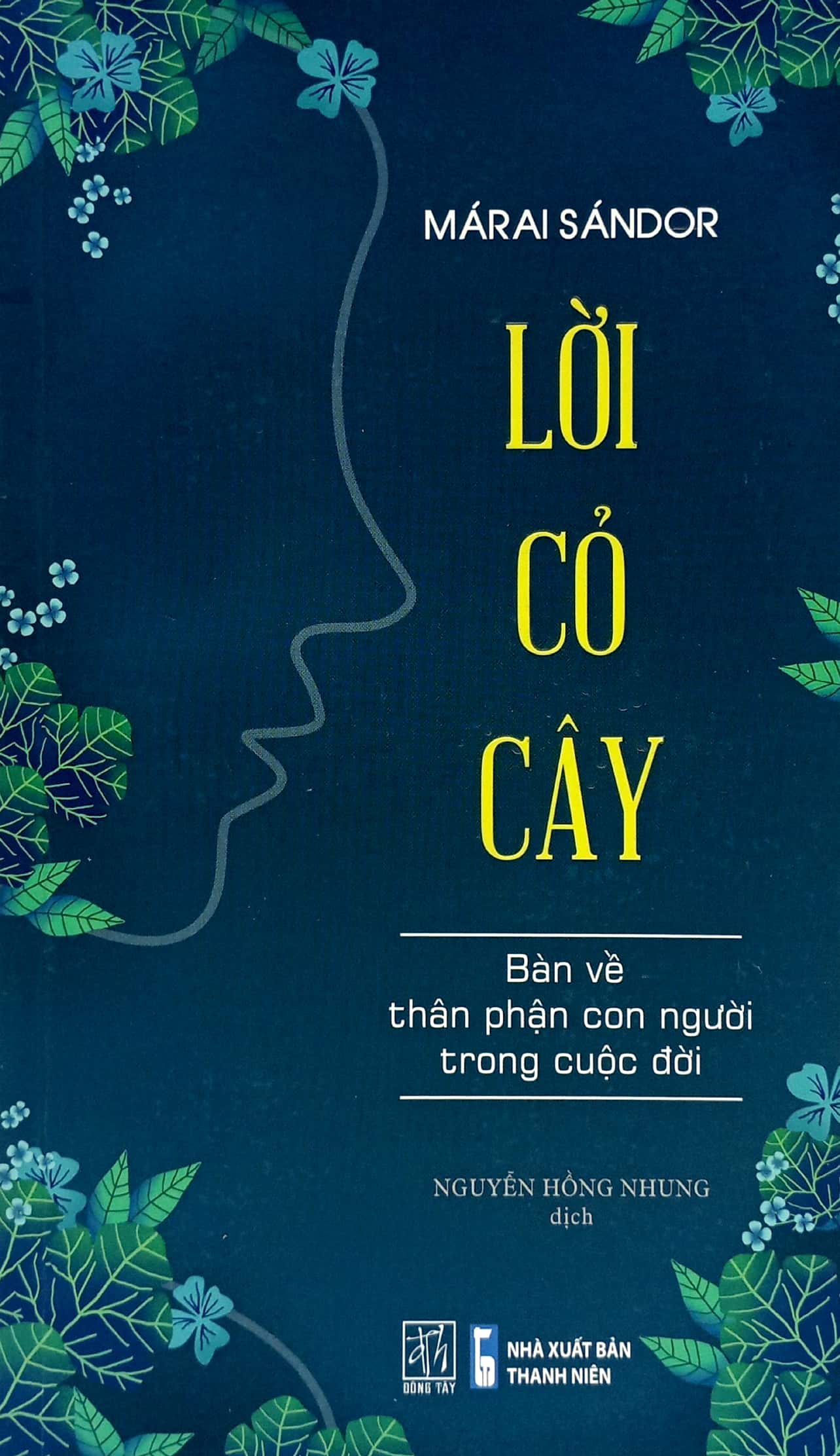 lời cỏ cây - bàn về thân phận con người trong cuộc đời - Ảnh 2