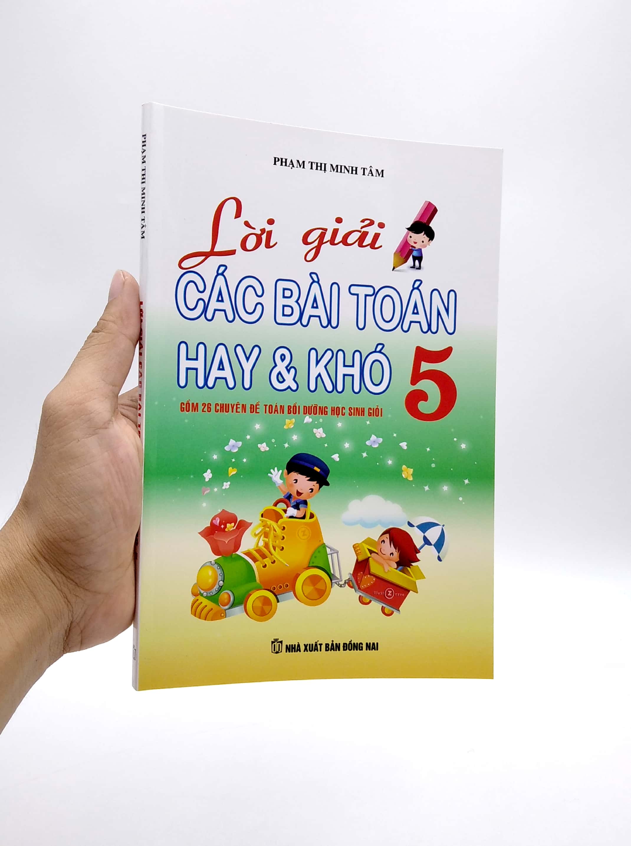 lời giải các bài toán hay & khó lớp 5 (tái bản) - Ảnh 7
