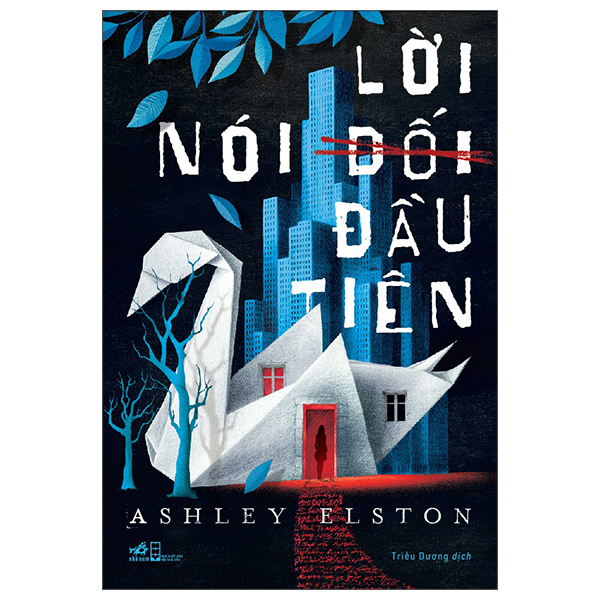 Lời Nói Dối Đầu Tiên