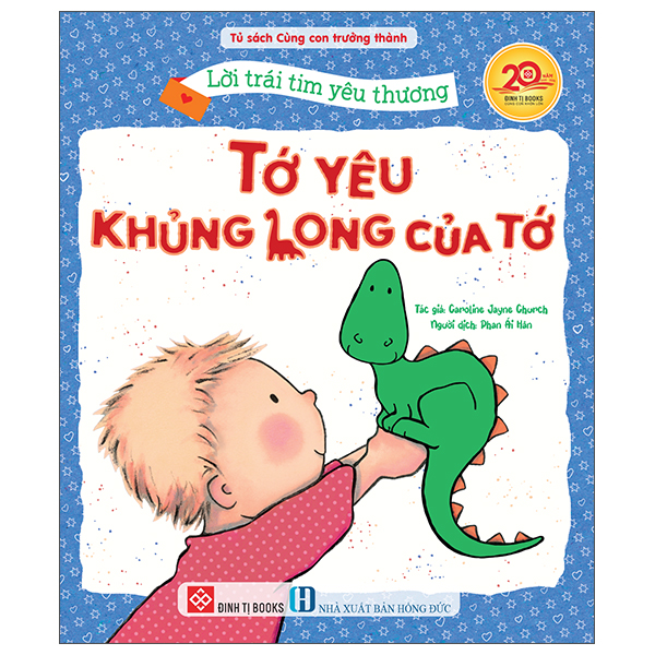 Lời Trái Tim Yêu Thương - Tớ Yêu Khủng Long Của Tớ