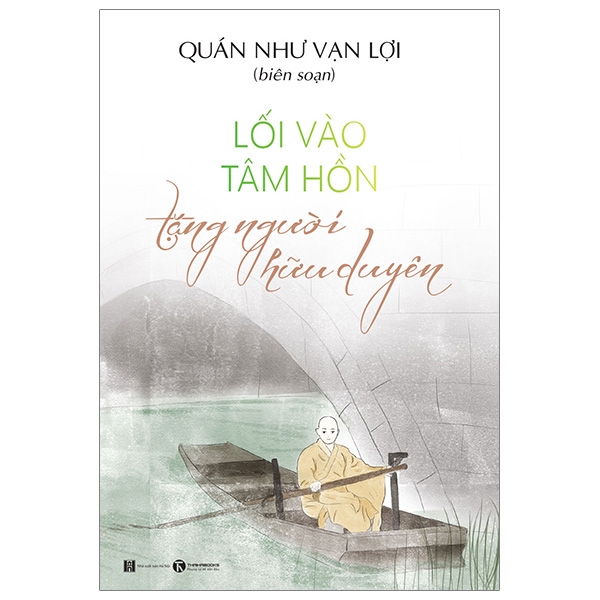 lối vào tâm hồn tặng người hữu duyên - Ảnh 2