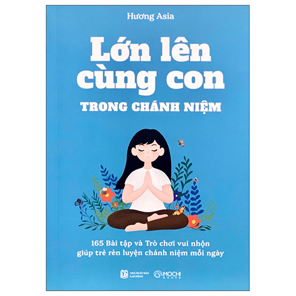 Lớn Lên Cùng Con Trong Chánh Niệm