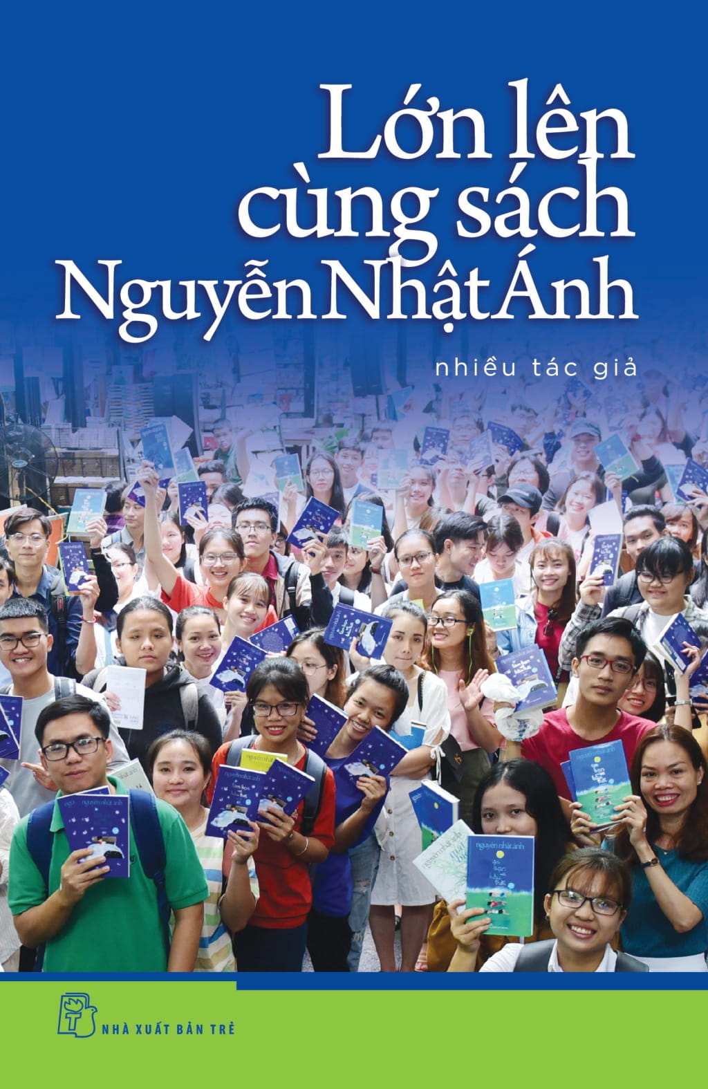 lớn lên cùng sách nguyễn nhật ánh - Ảnh 2
