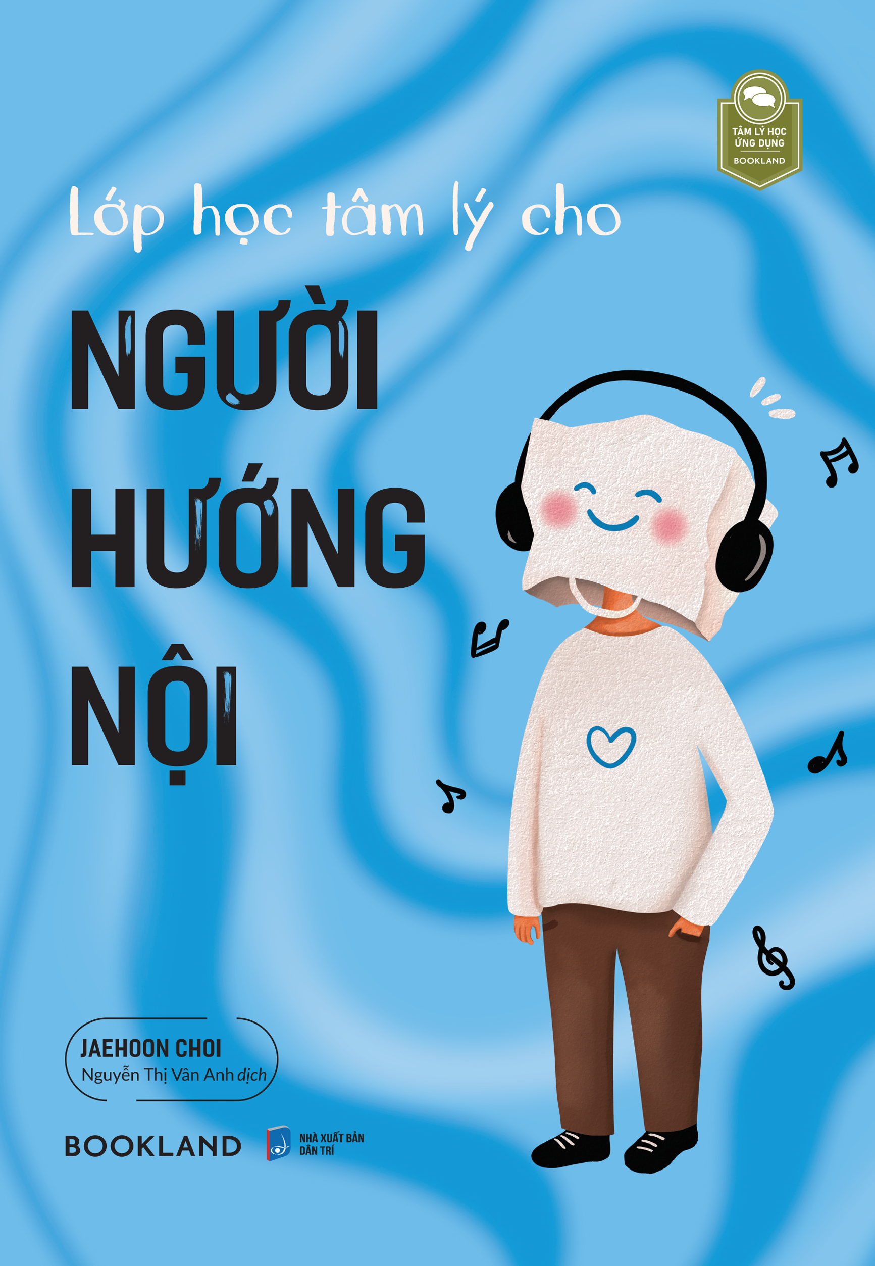 lớp học tâm lý cho người hướng nội - Ảnh 2