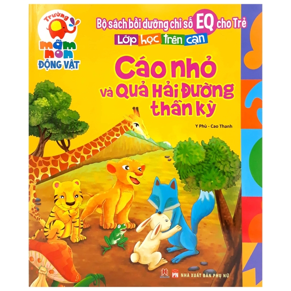 Lớp Học Trên Cạn - Cáo Nhỏ Và Quả Hải Đường Thần Kỳ