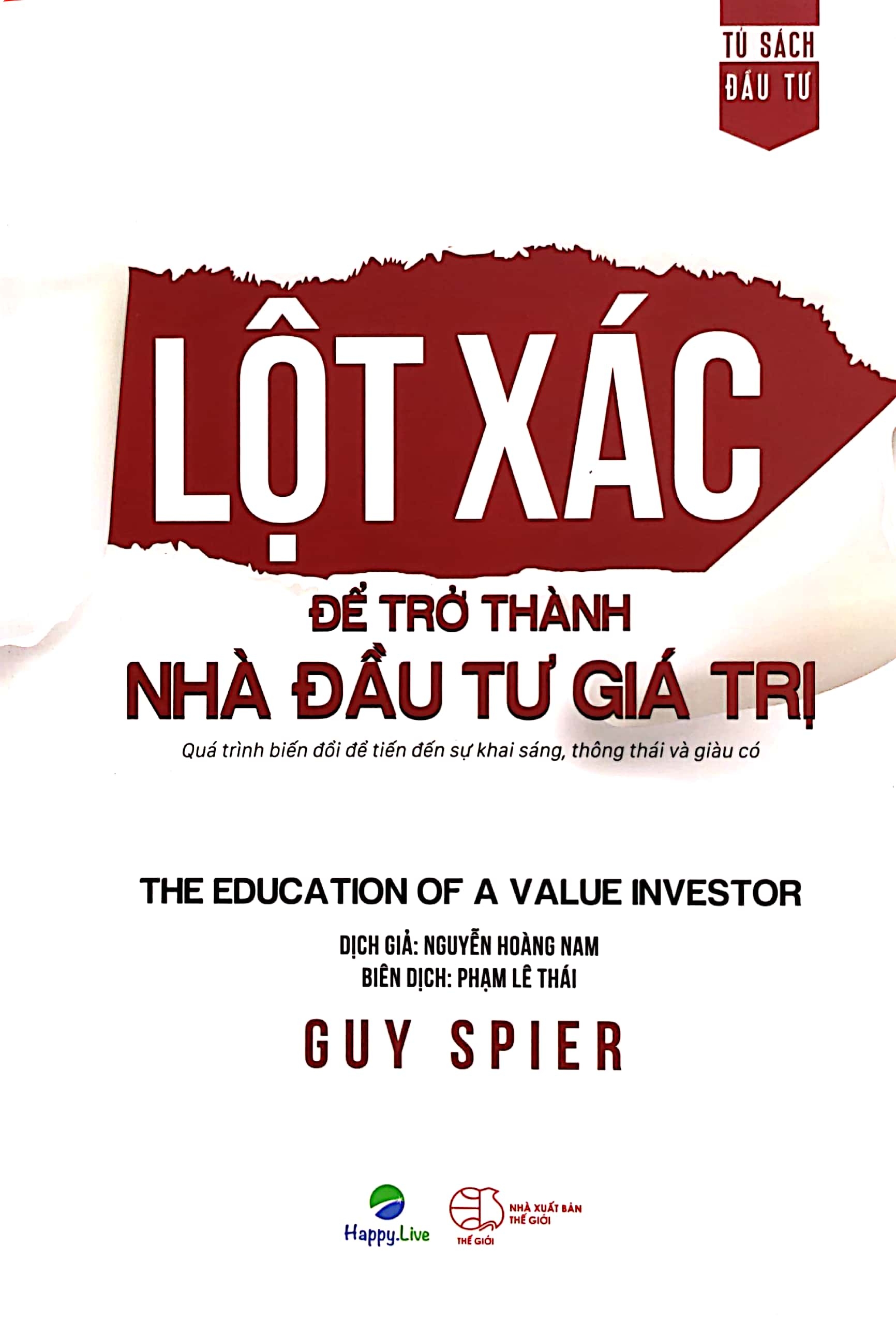 lột xác để trở thành nhà đầu tư giá trị - the education of a value investor (tái bản 2021) - Ảnh 2