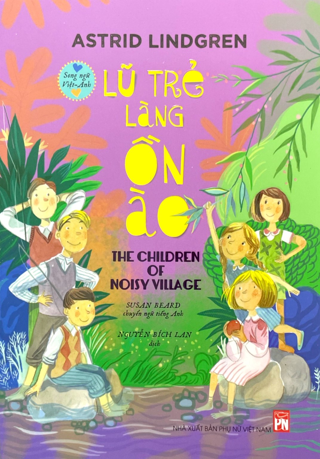 lũ trẻ làng ồn ào - the children of noisy village (song ngữ-việt anh) - Ảnh 2