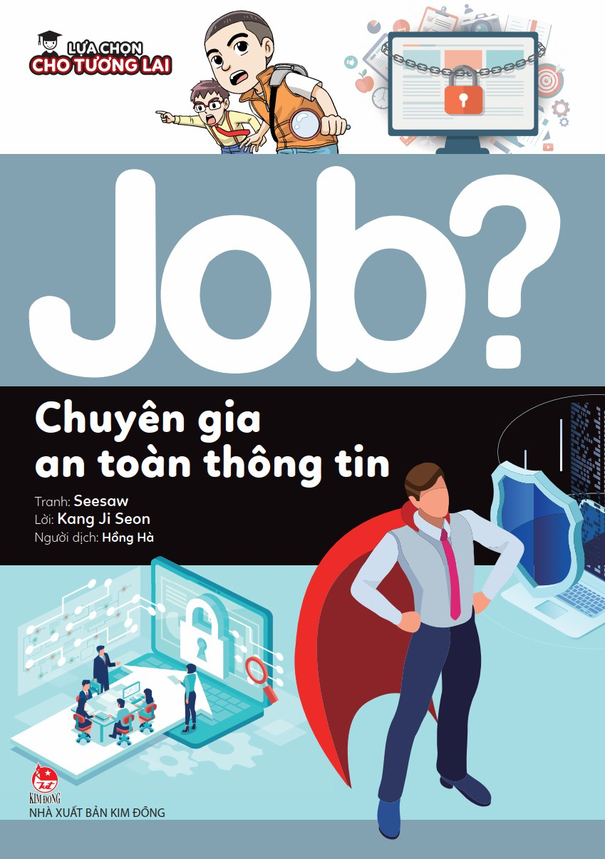 lựa chọn cho tương lai - job? - chuyên gia an toàn thông tin - Ảnh 2