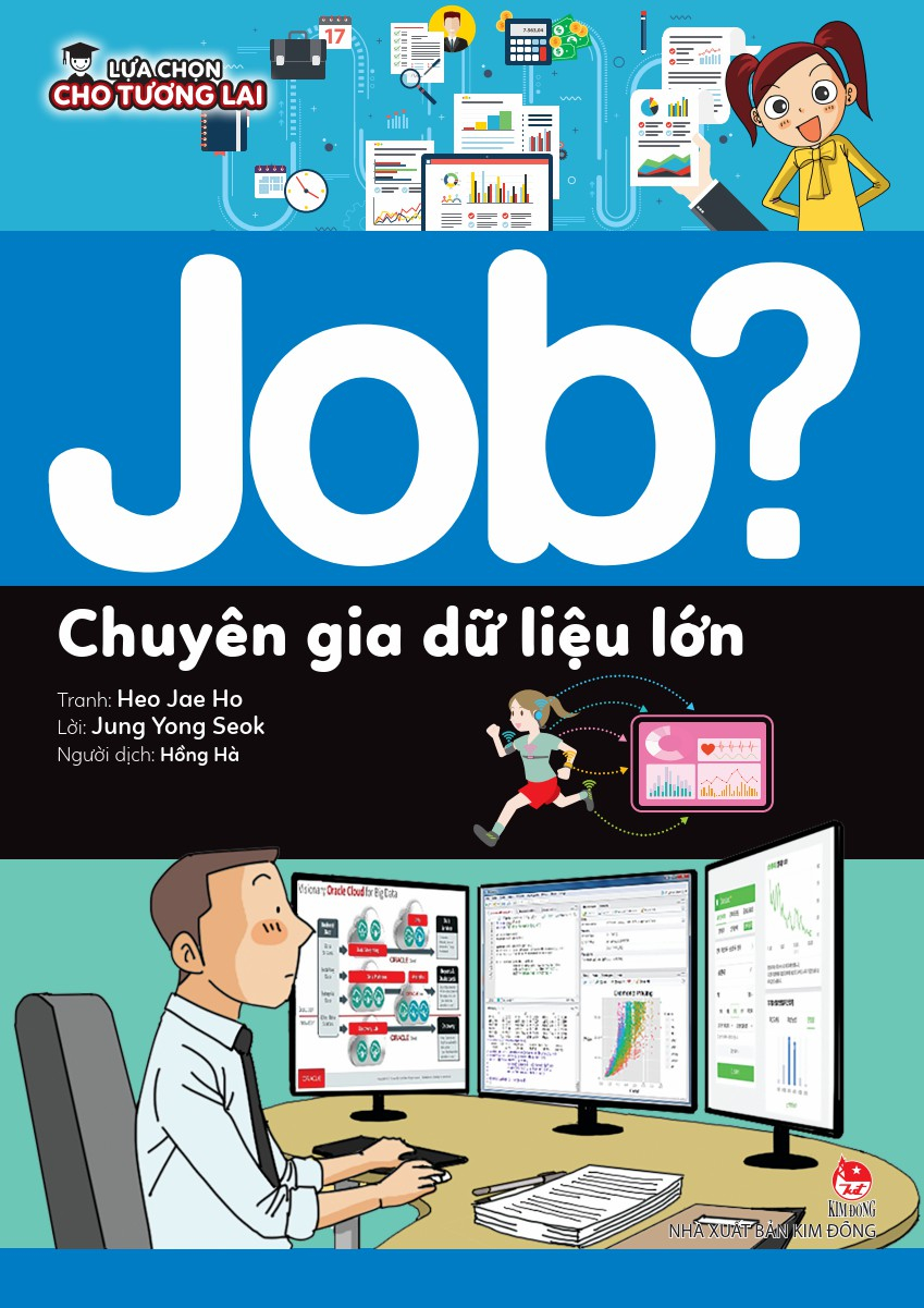 lựa chọn cho tương lai - job? - chuyên gia dữ liệu lớn - Ảnh 2