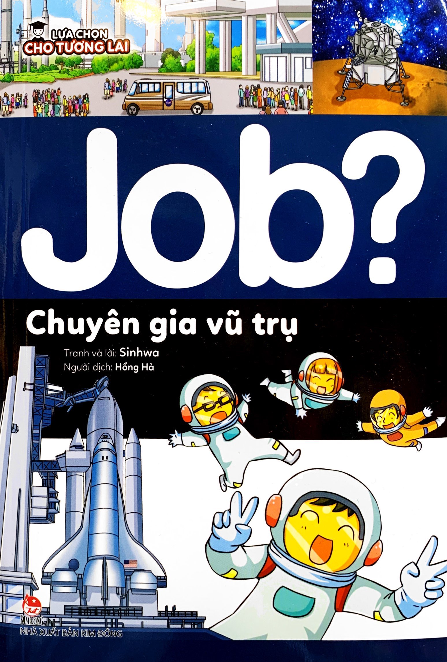 lựa chọn cho tương lai - job? - chuyên gia vũ trụ - Ảnh 3