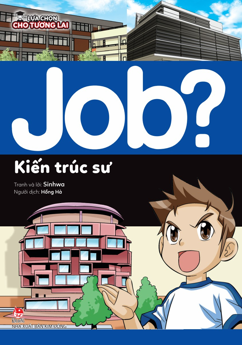 lựa chọn cho tương lai - job? - kiến trúc sư - Ảnh 2