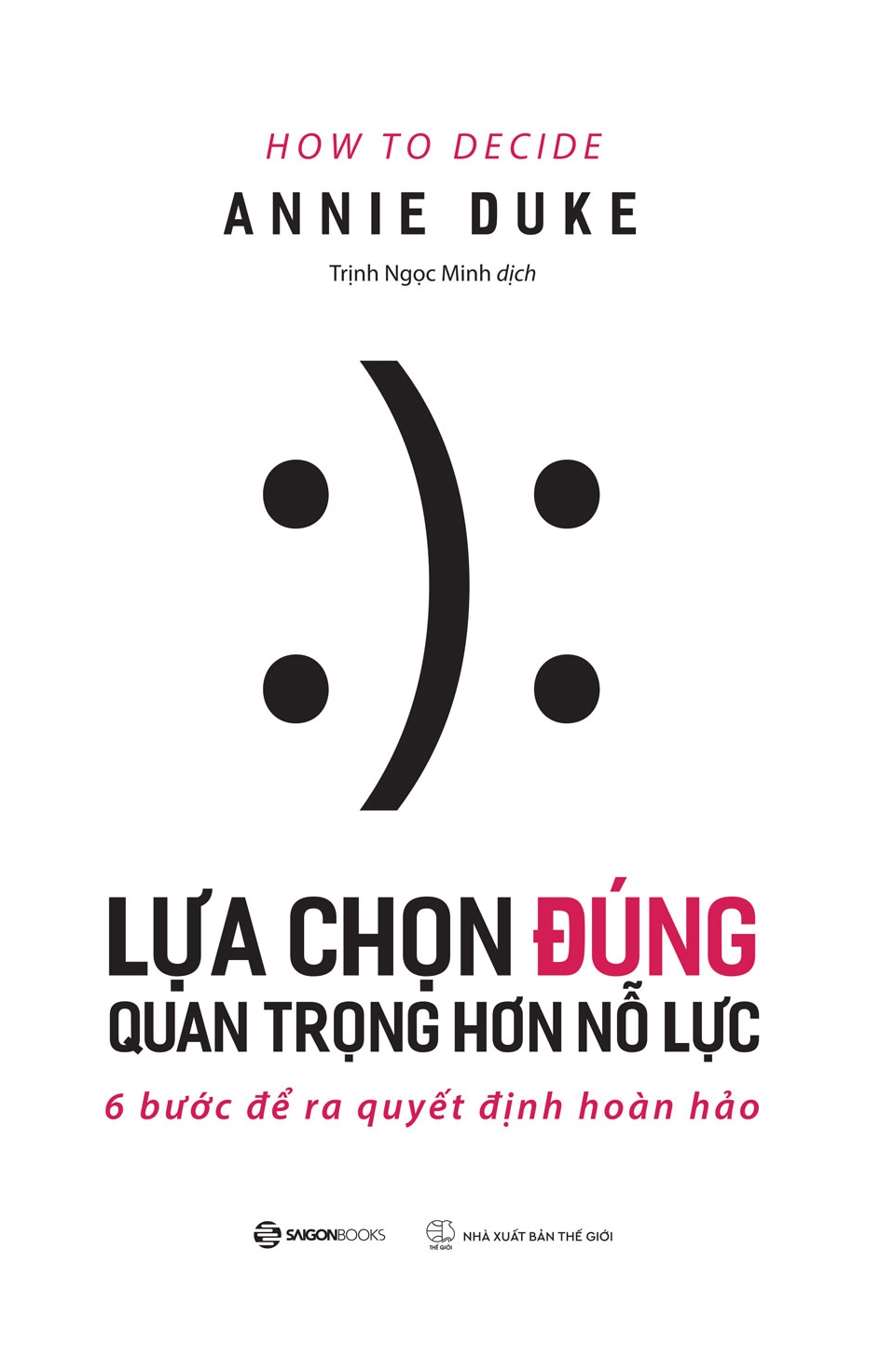 lựa chọn đúng quan trọng hơn nỗ lực - Ảnh 2