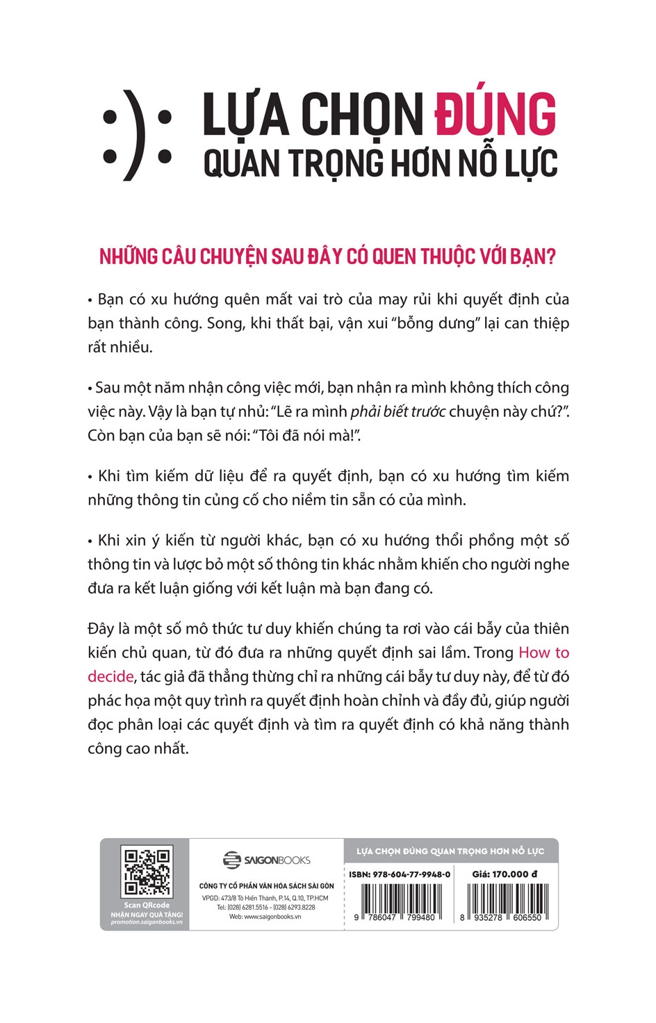 lựa chọn đúng quan trọng hơn nỗ lực - Ảnh 3