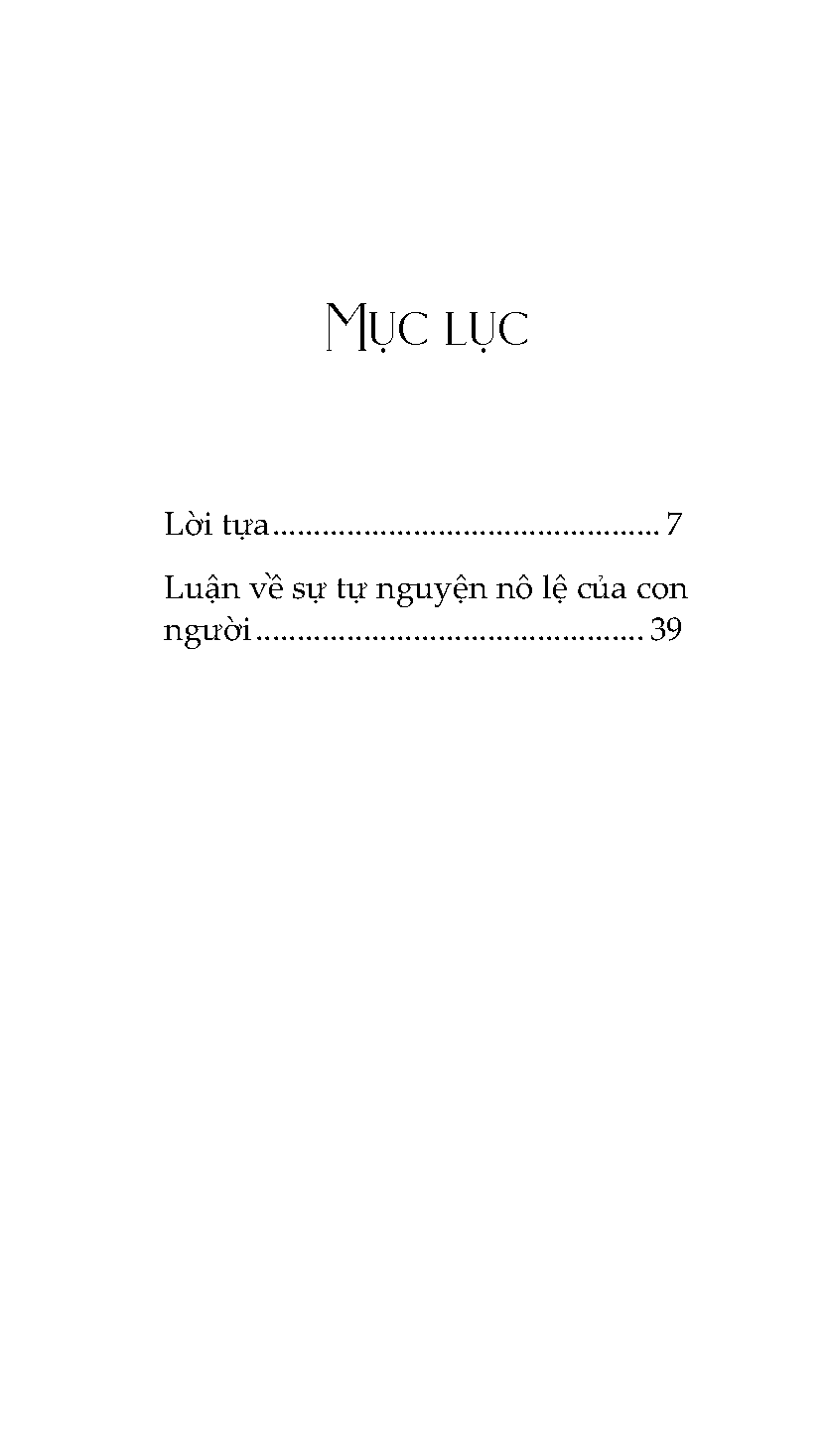 Luận Về Sự Tự Nguyện Nô Lệ Của Con Người - Ảnh 3