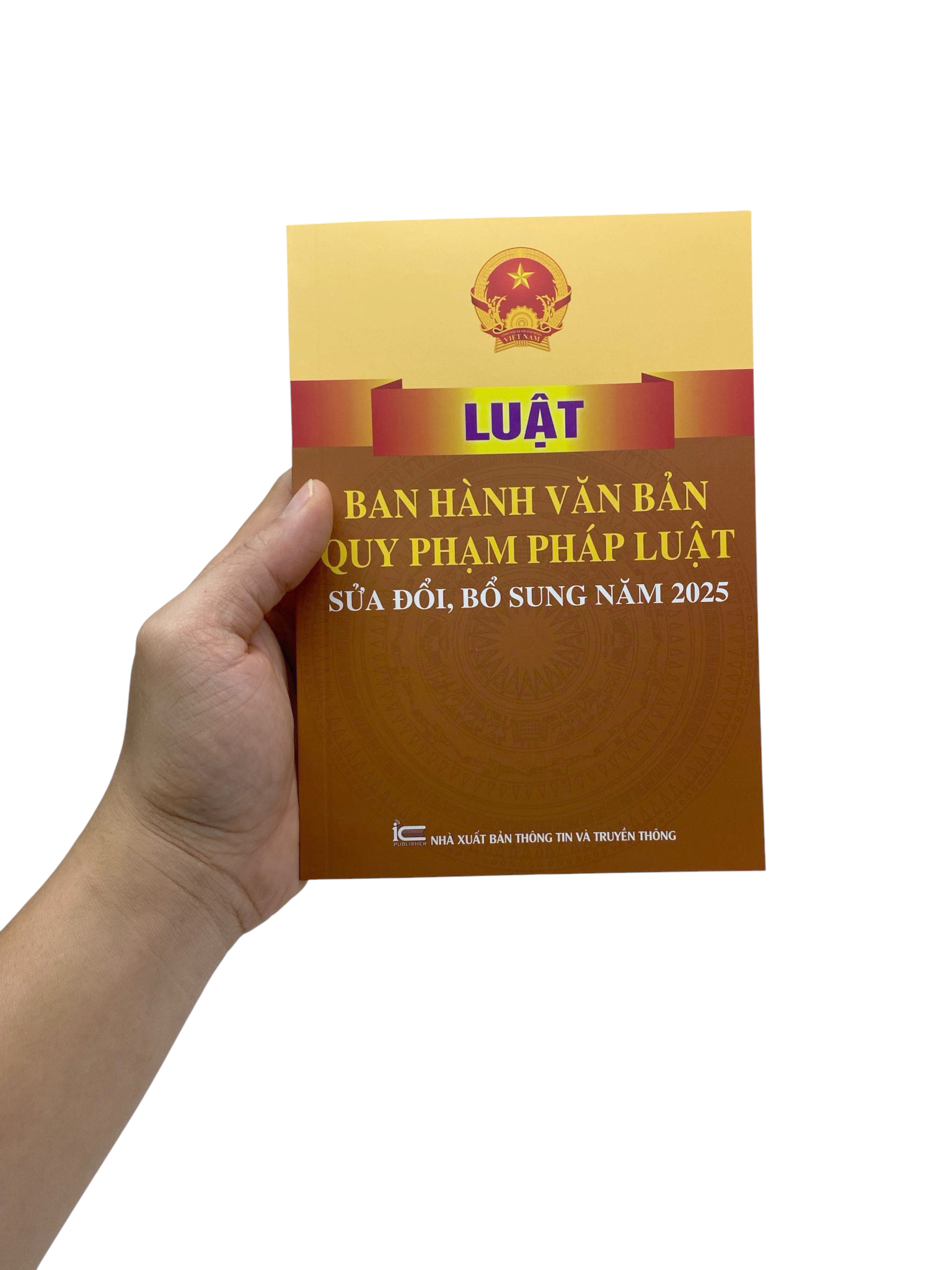 Luật Ban Hành Văn Bản Quy Phạm Pháp Luật (Sửa Đổi, Bổ Sung Năm 2025) - Ảnh 7