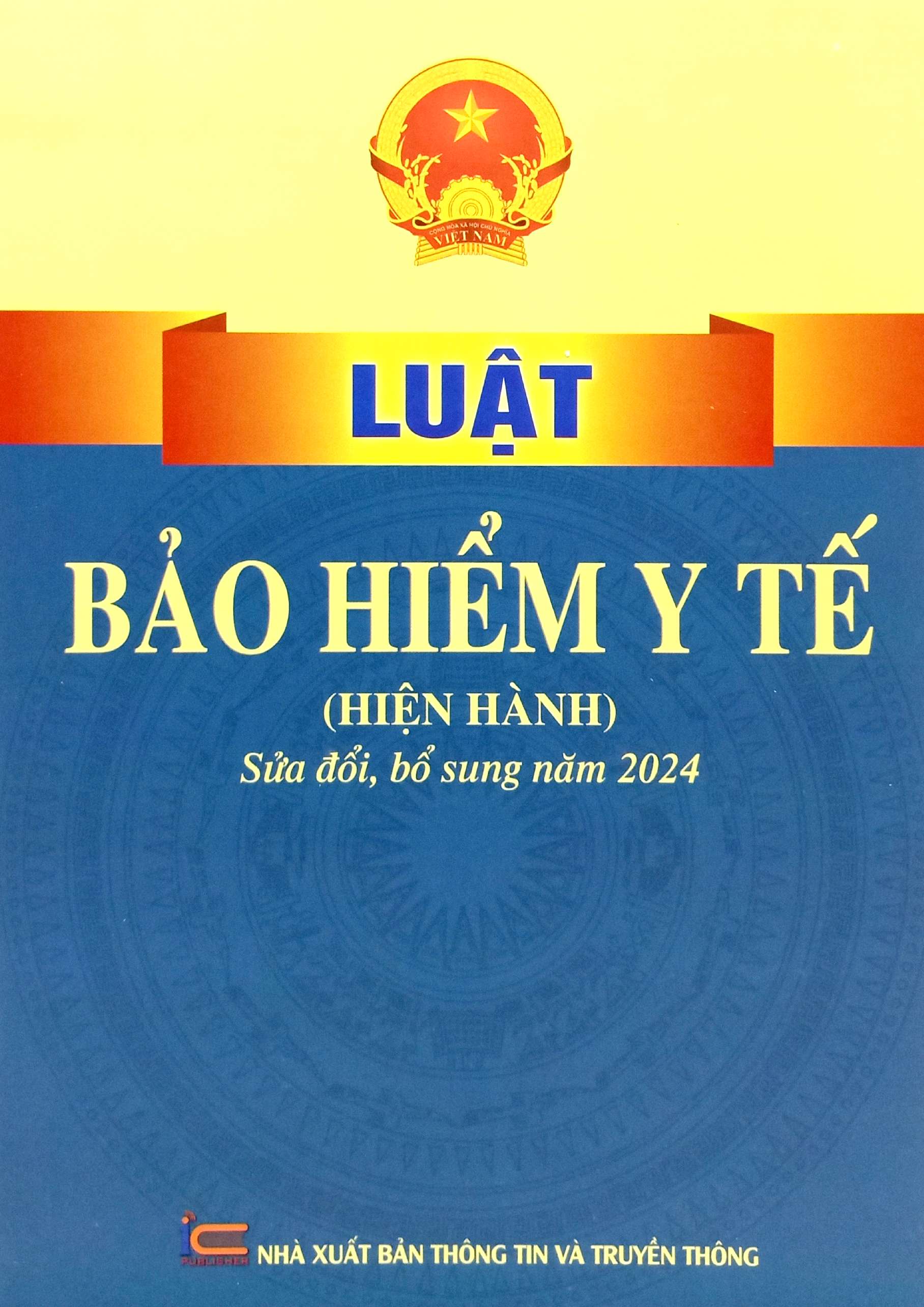 Luật Bảo Hiểm Y Tế (Hiện Hành) Sửa Đổi, Bổ Sung Năm 2024 - Ảnh 2
