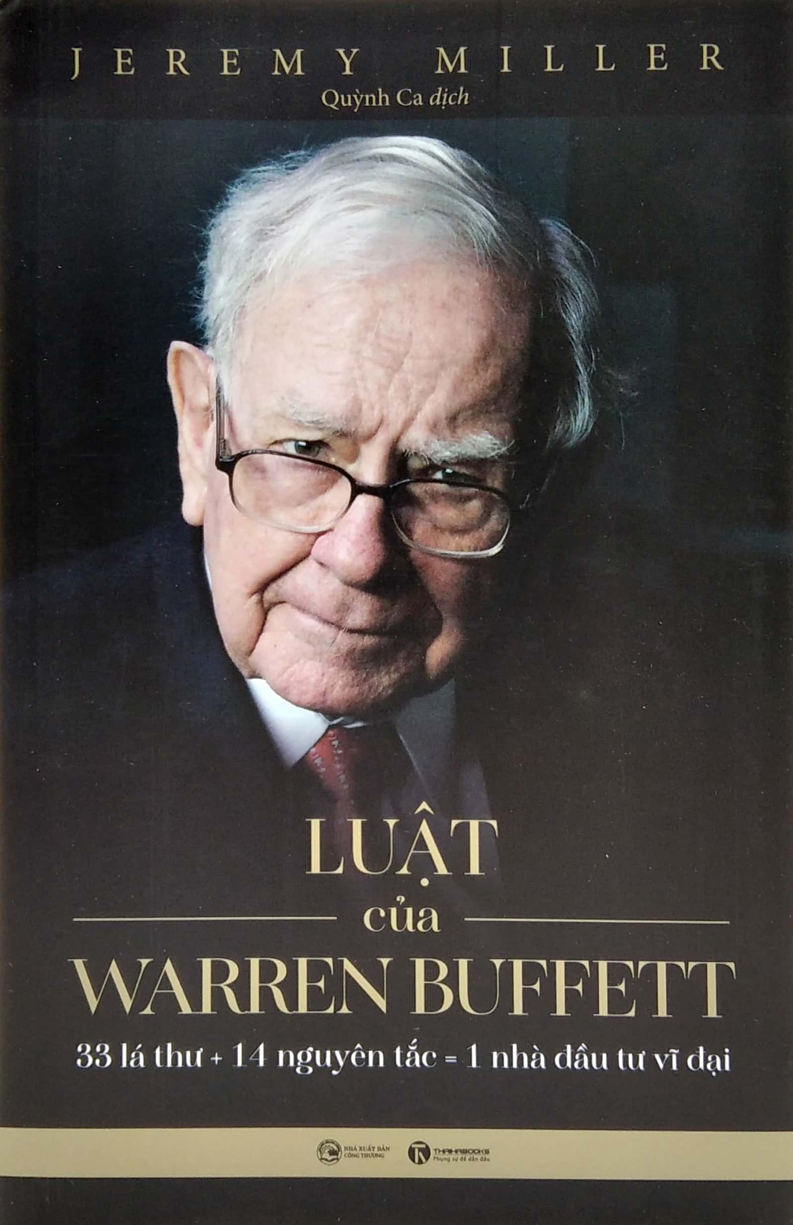 luật của warren buffett: 33 lá thư + 14 nguyên tắc = 1 nhà đầu tư vĩ đại - Ảnh 2