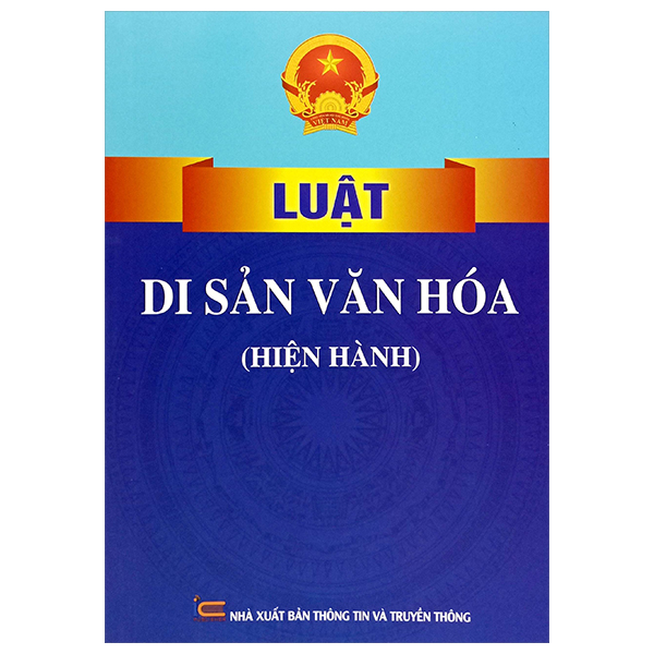 Luật Di Sản Văn Hoá (Hiện Hành)