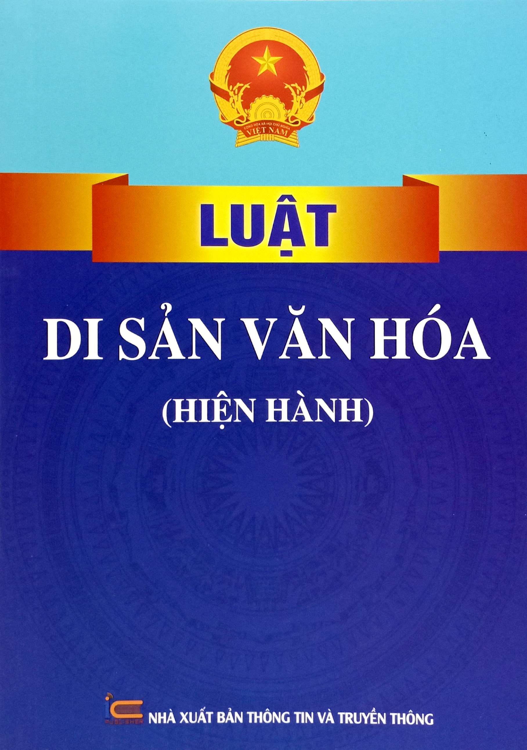 Luật Di Sản Văn Hoá (Hiện Hành) - Ảnh 2