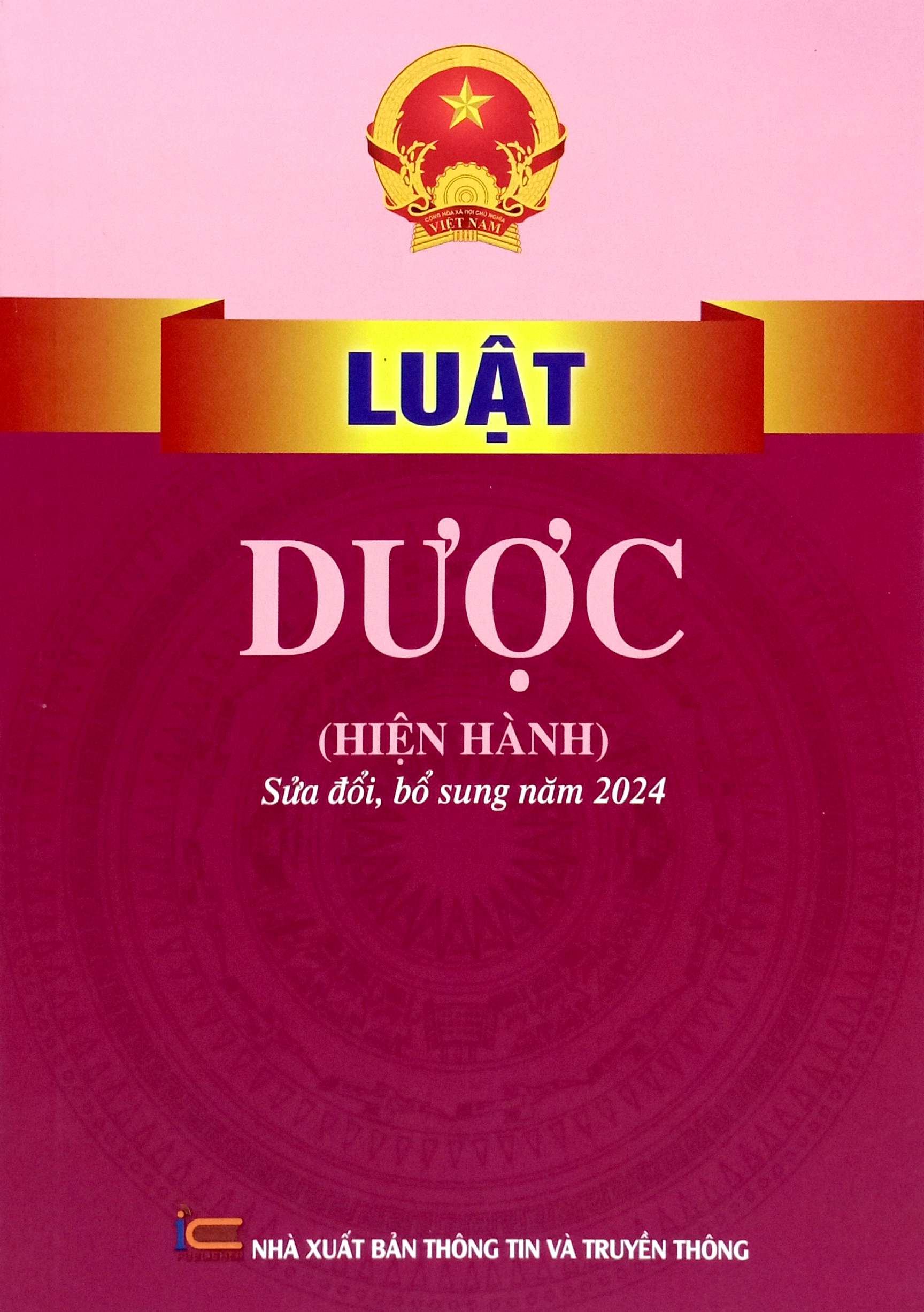 Luật Dược (Hiện Hành) Sửa Đổi, Bổ Sung Năm 2024 - Ảnh 2