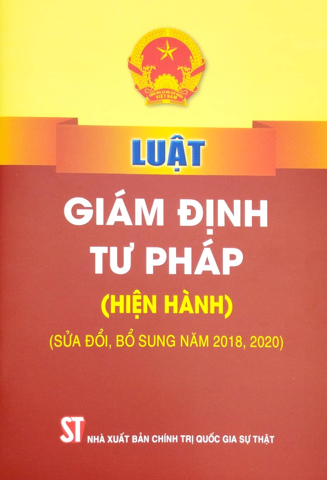 luật giám định tư pháp (hiện hành) (sửa đổi, bổ sung năm 2018, 2020) (tái bản 2023) - Ảnh 2