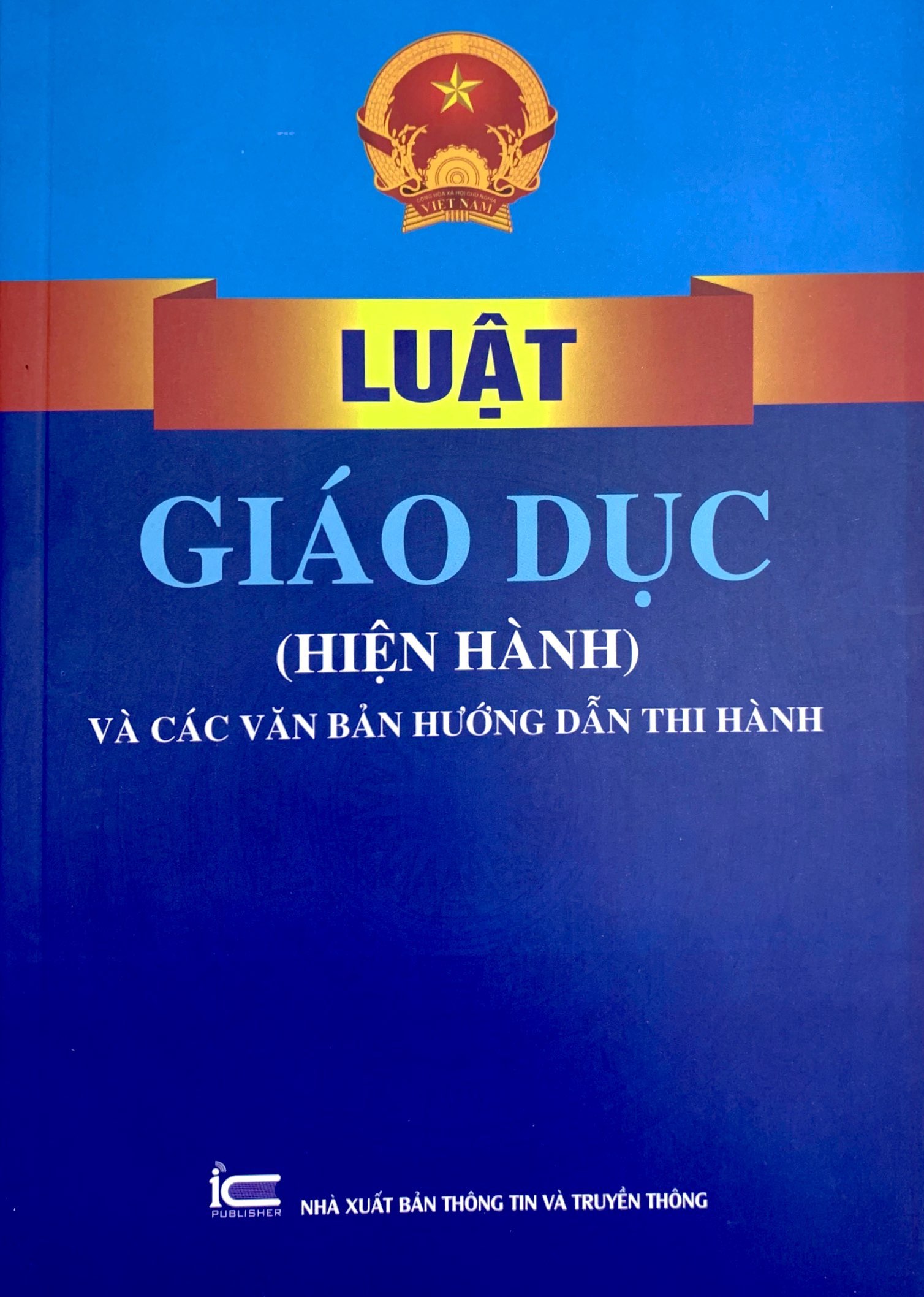 luật giáo dục (hiện hành) và các văn bản hướng dẫn thi hành - Ảnh 2