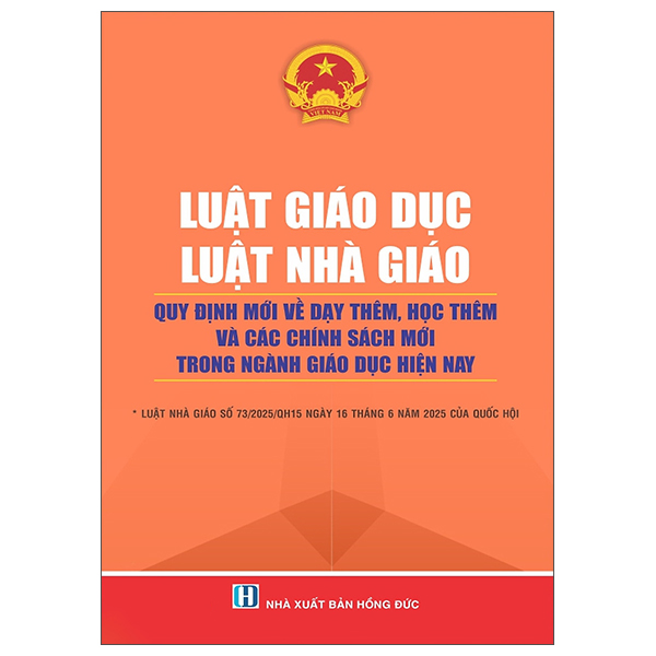 Luật Giáo Dục - Luật Nhà Giáo - Quy Định Mới Về Dạy Thêm, Học Thêm Và Các Chính Sách Mới Trong Ngành Giáo Dục Hiện Nay