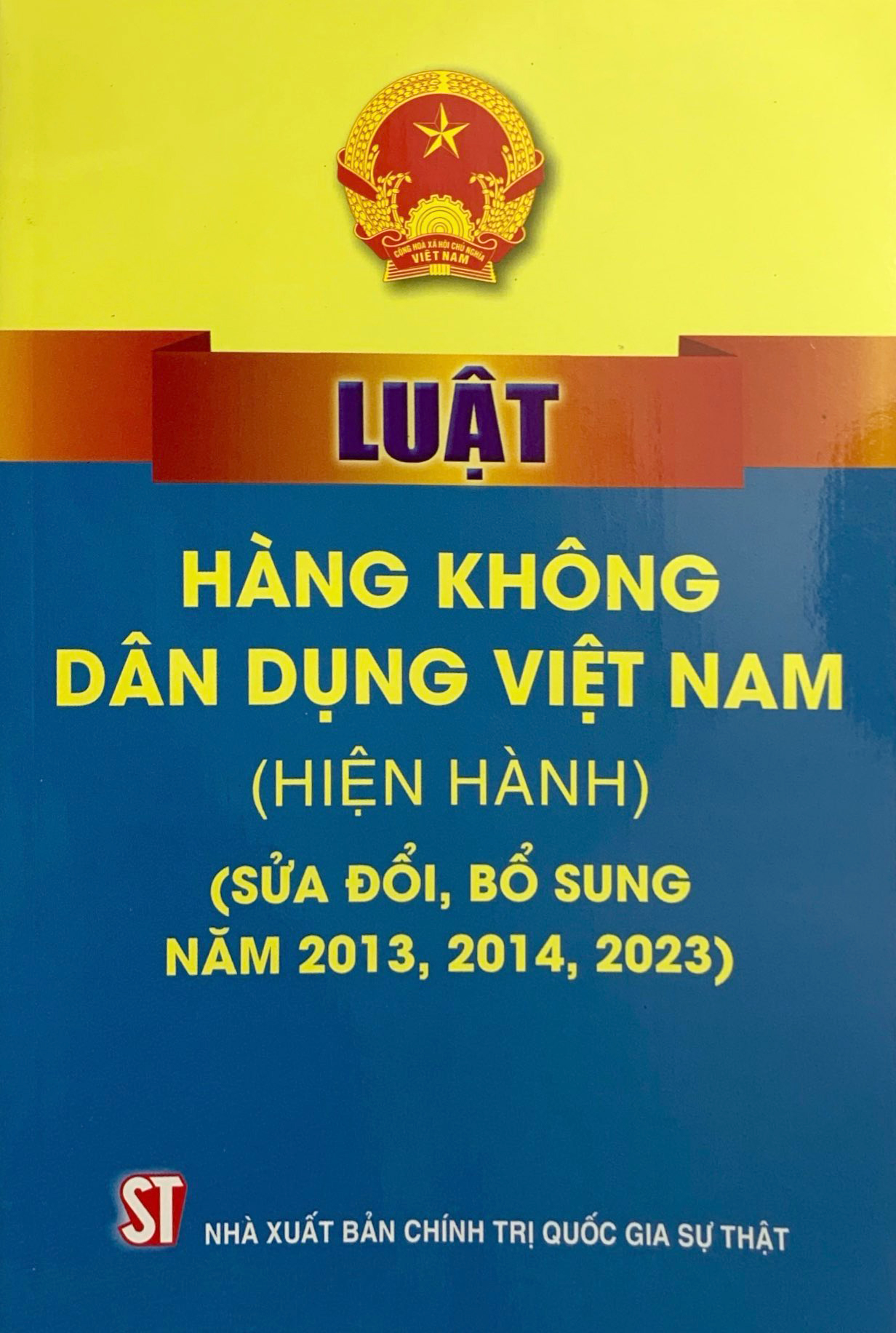 luật hàng không dân dụng việt nam (hiện hành) (sửa đổi, bổ sung năm 2013,2014, 2023) - Ảnh 2