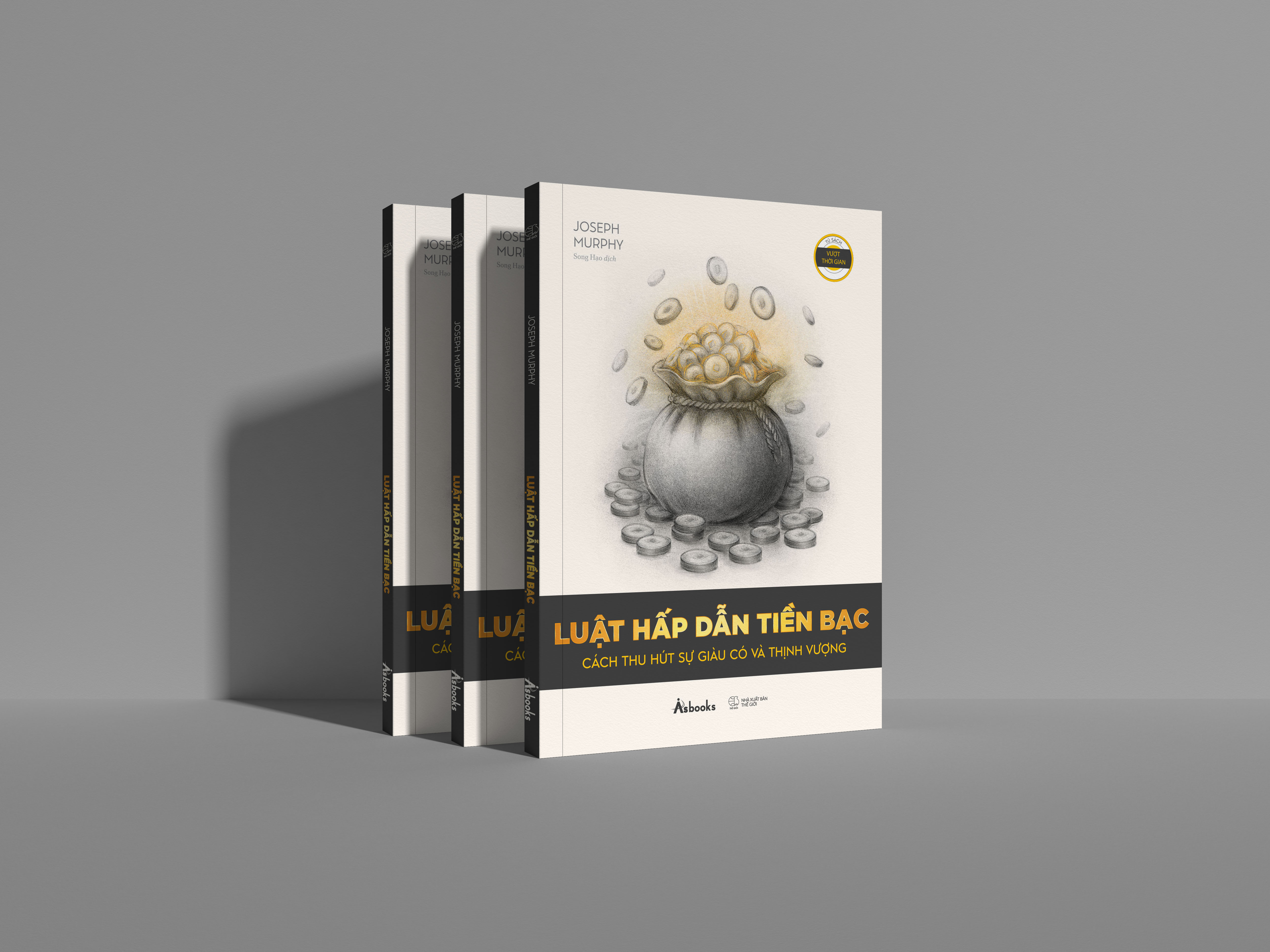 Luật Hấp Dẫn Tiền Bạc - Cách Thu Hút Sự Giàu Có Và Thịnh Vượng - Ảnh 3