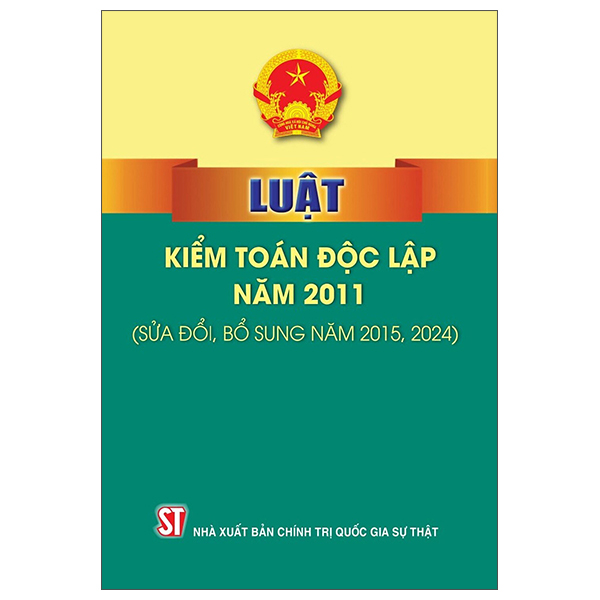 Luật Kiểm Toán Độc Lập Năm 2011 (Sửa Đổi, Bổ Sung Năm 2015, 2024)